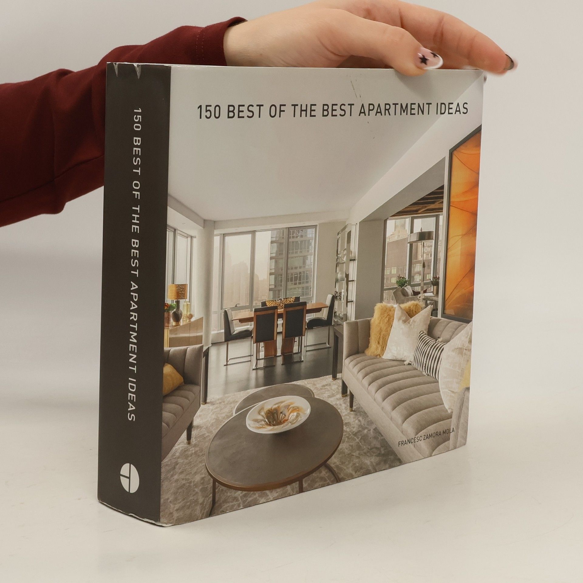 Francesc Zamora 150 Best of the Best Apartment Ideas