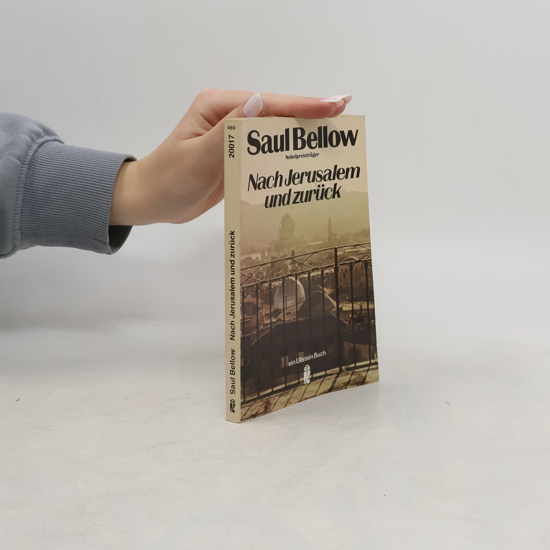 Saul Bellow Nach Jerusalem und zurück