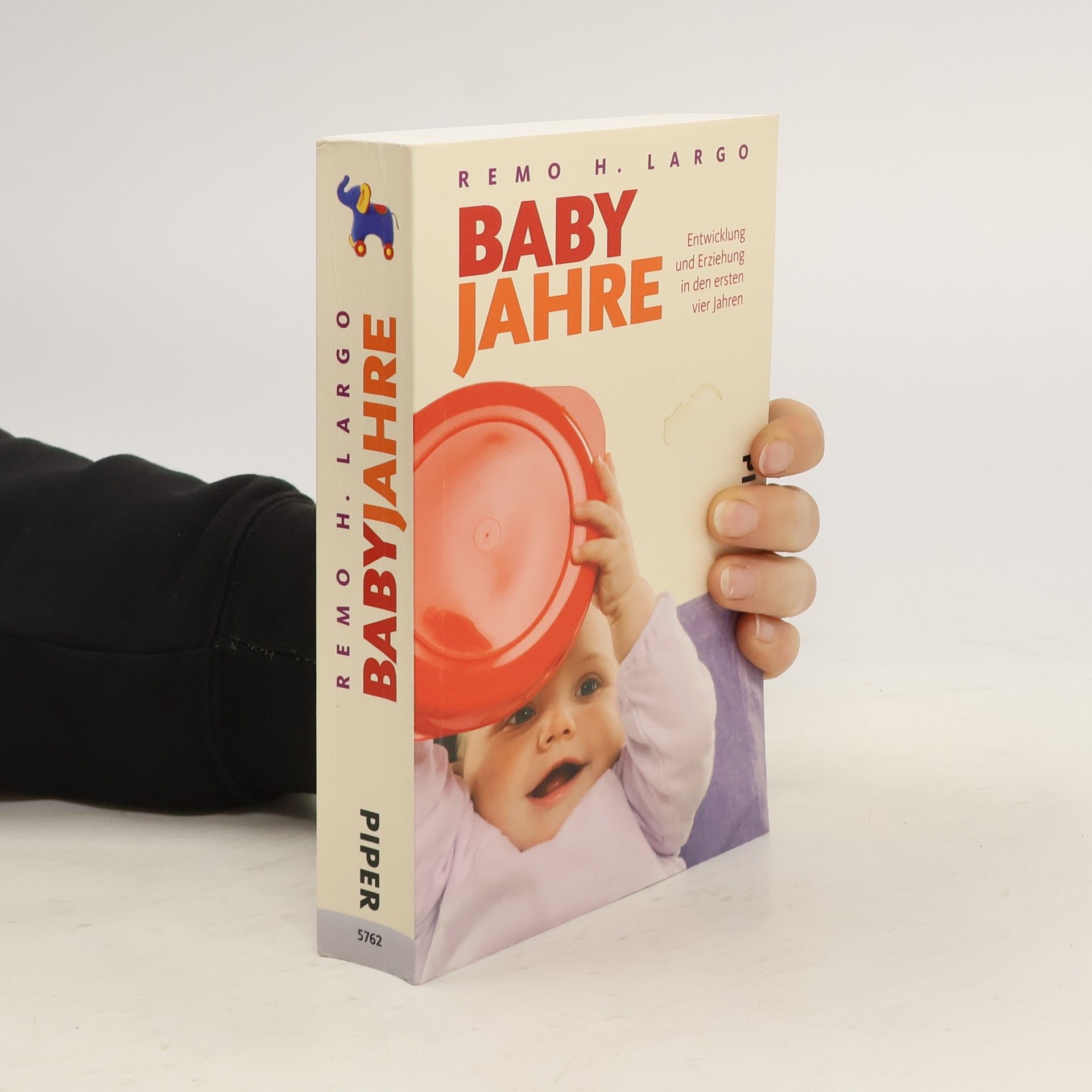 Baby Jahre. Entwicklung und Erziehung in den ersten vier Jahren