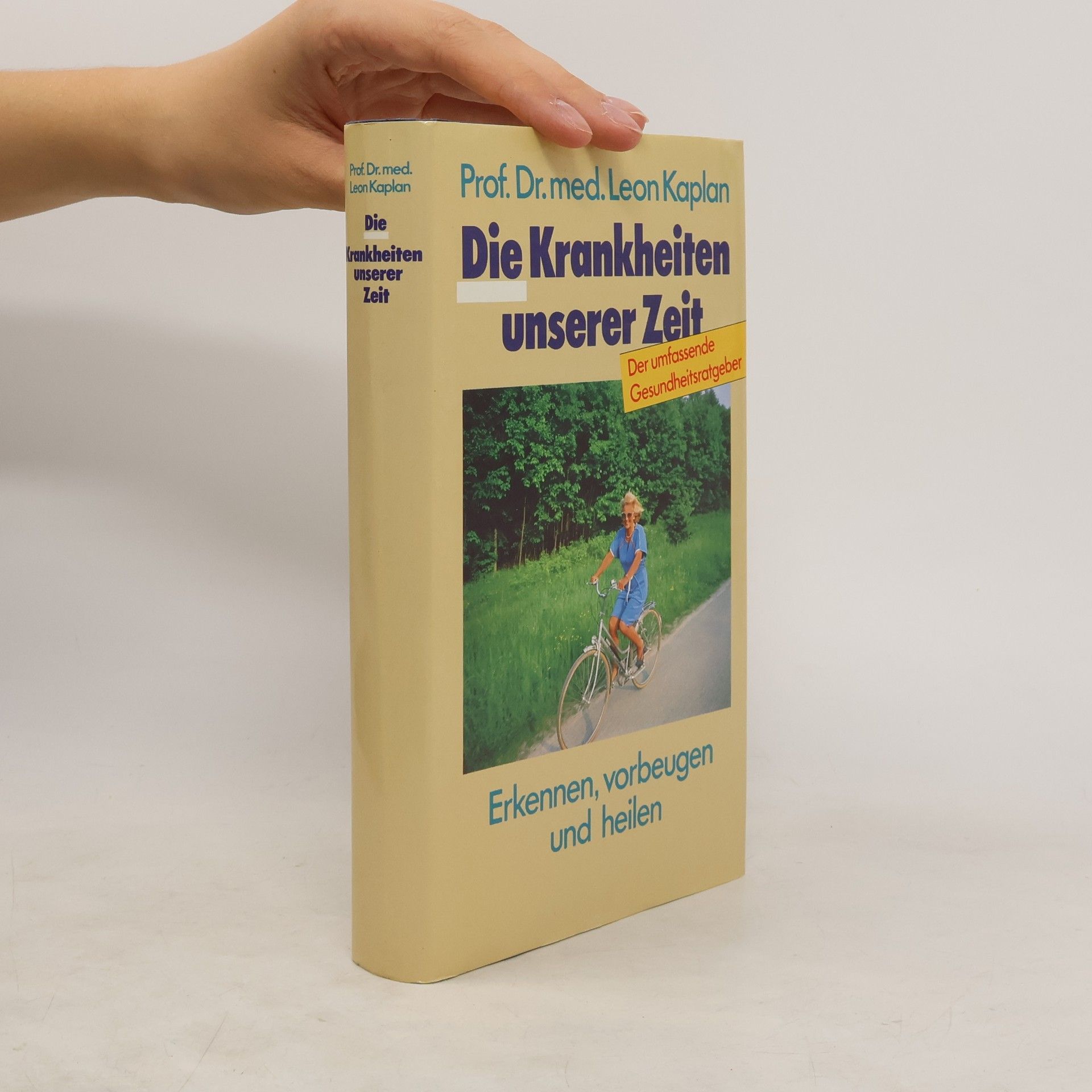 Leon Kaplan Die Krankheiten unserer Zeit