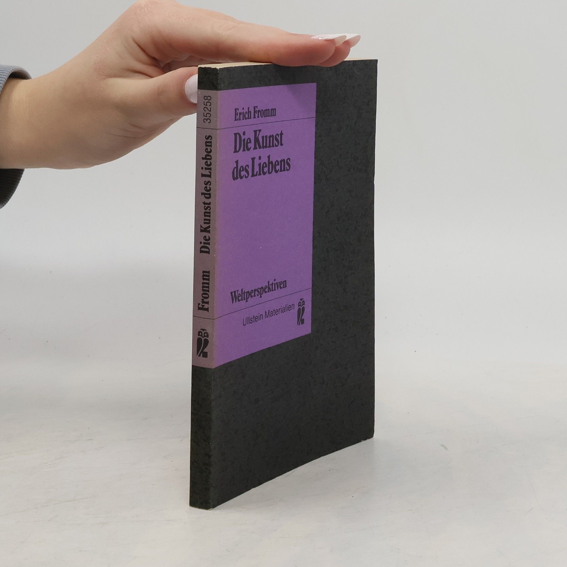 Erich Fromm Die Kunst des Liebens