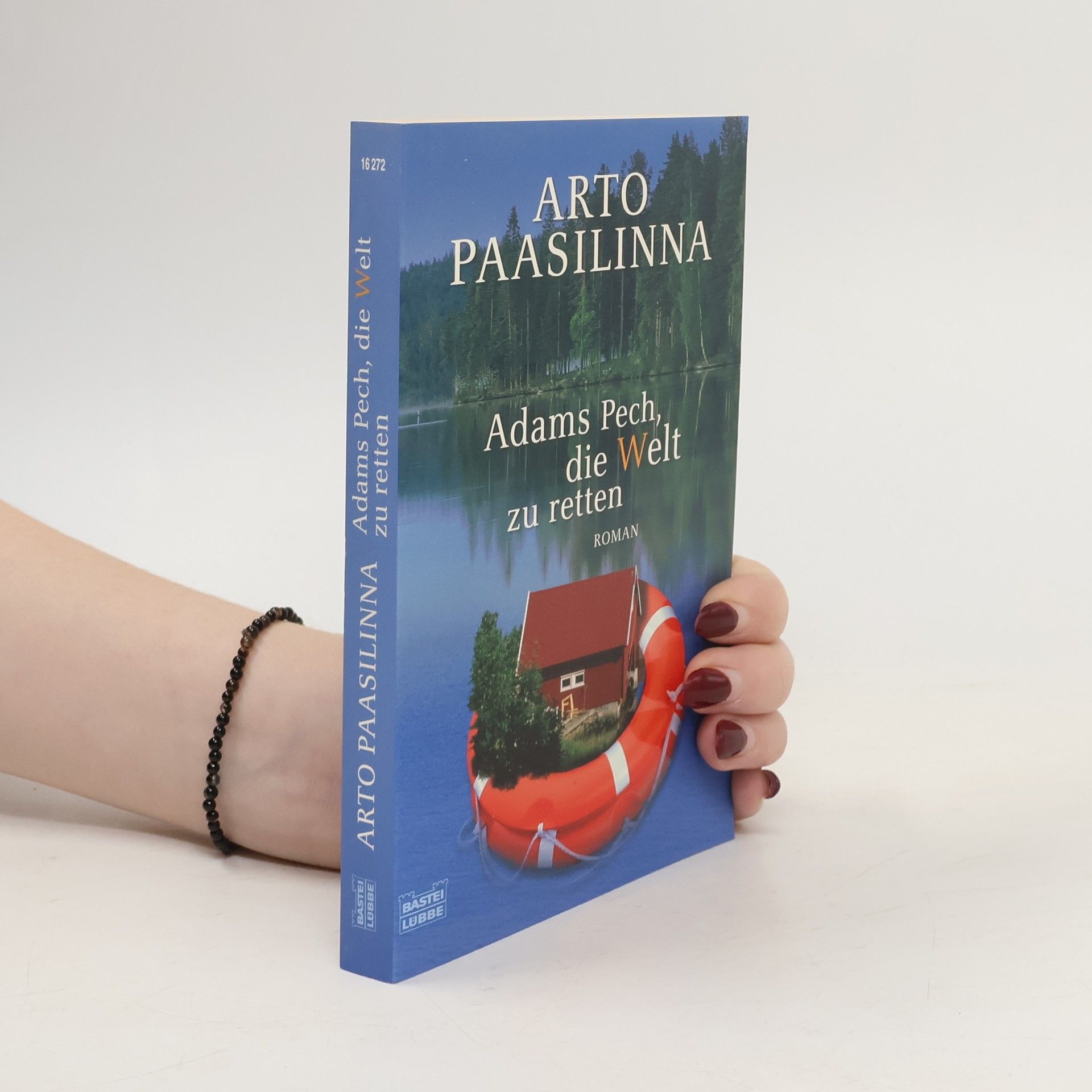 Arto Paasilinna Adams Pech, die Welt zu retten