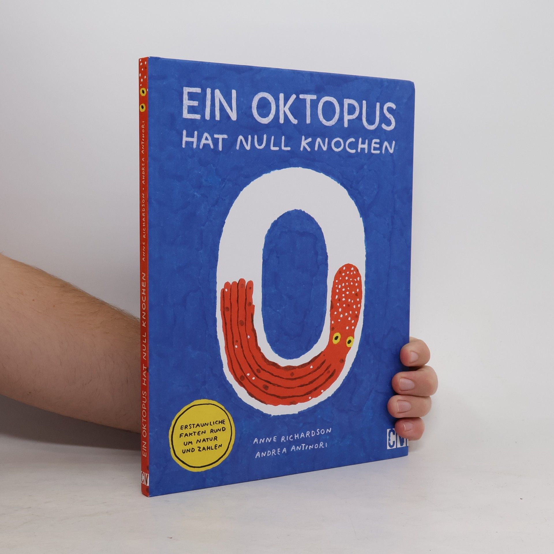 Anne Richardson Ein Oktopus hat null Knochen