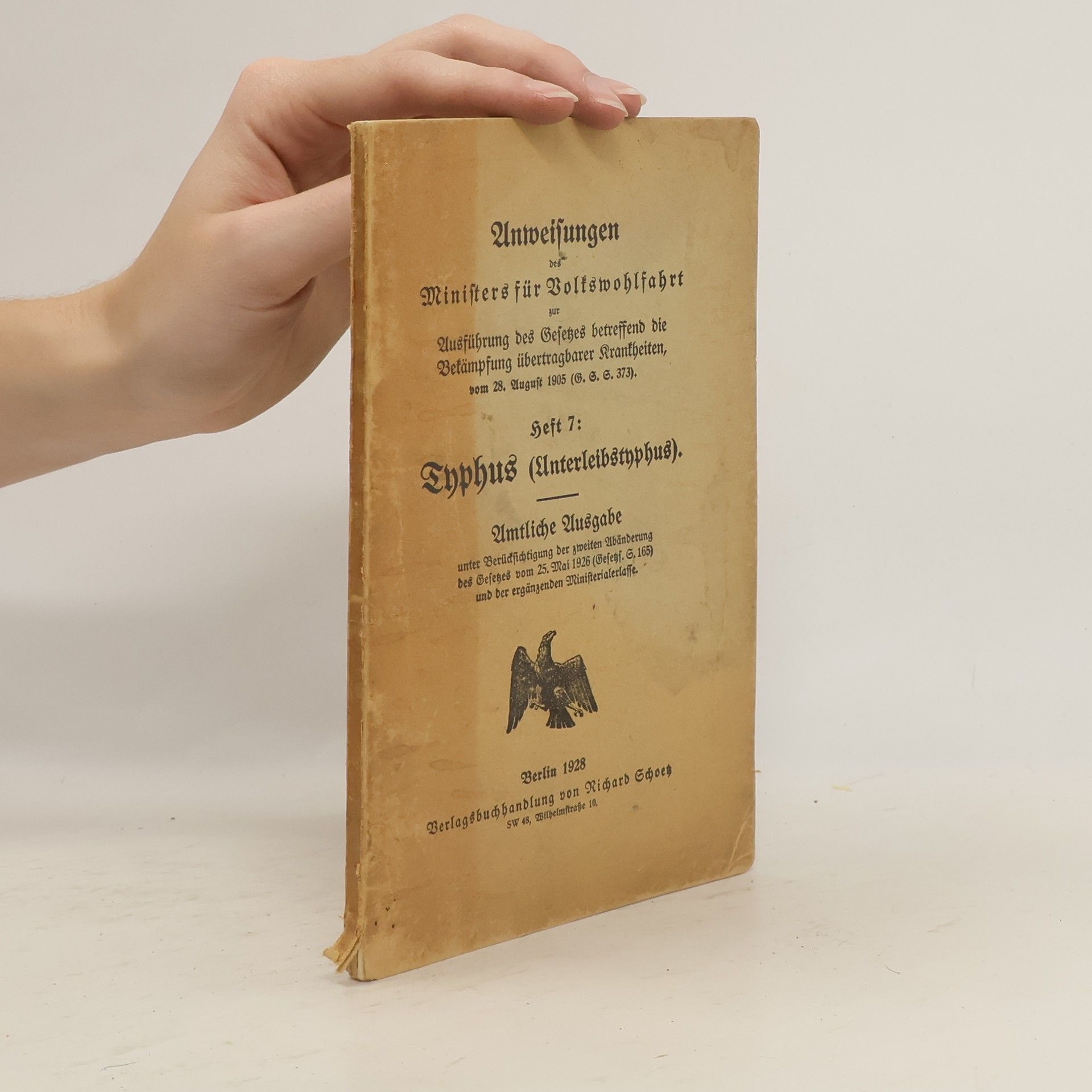 Collectif d'auteurs Anweisungen des Ministers für Volkswohlfahrt zur Ausführung des Gesetzes betreffend die Bekämpfungen übertragbarer Krankheiten. Heft 7