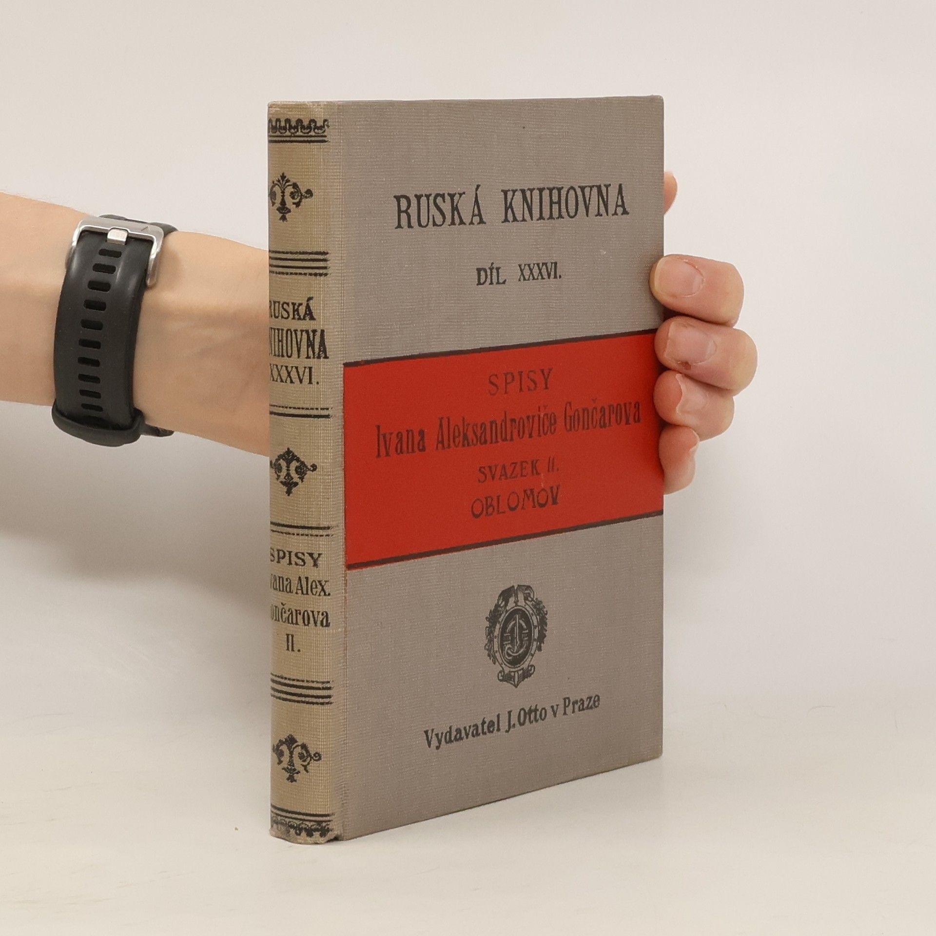 Ivan Aleksandrovič Gončarov Spisy Ivana Aleksandroviče Gončarova Sv.2 Oblomov díl I. a II.