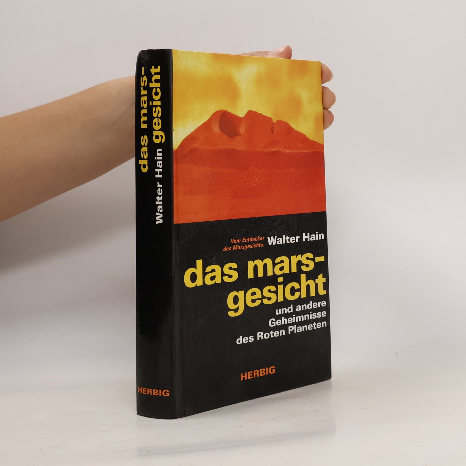 Walter Hain Das Marsgesicht und andere Geheimnisse des Roten Planeten