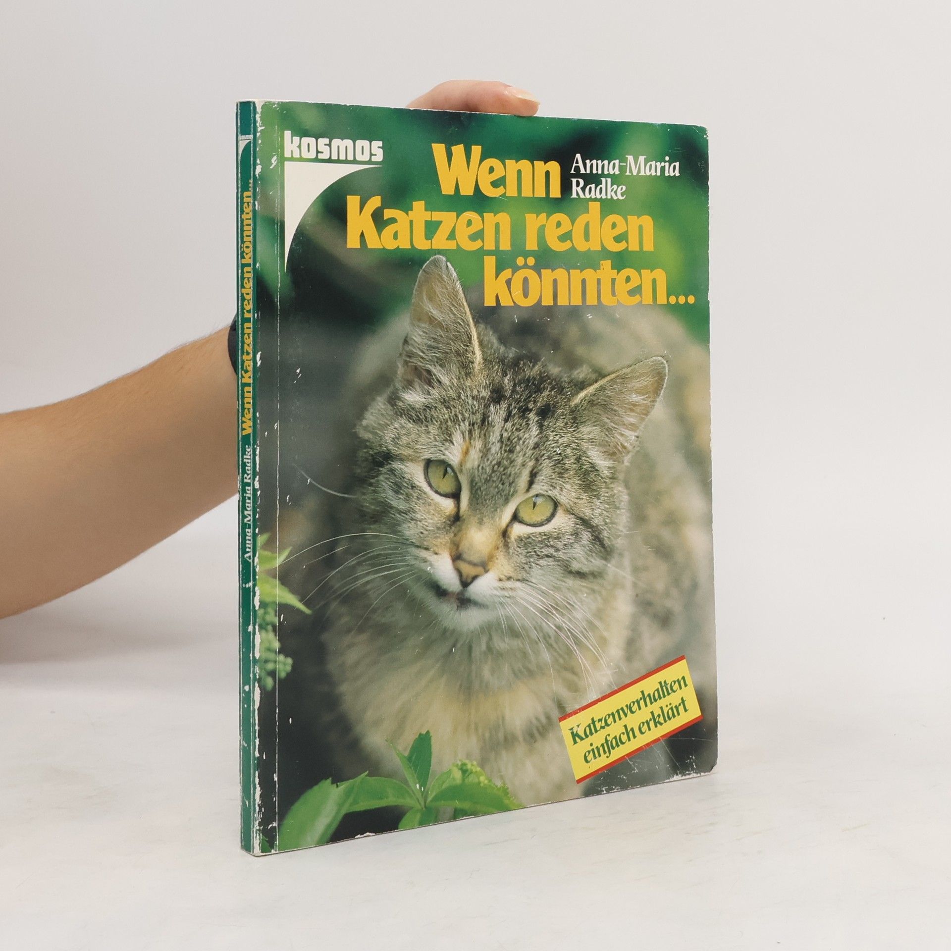 Anna-Maria Radke Wenn Katzen reden könnten ...