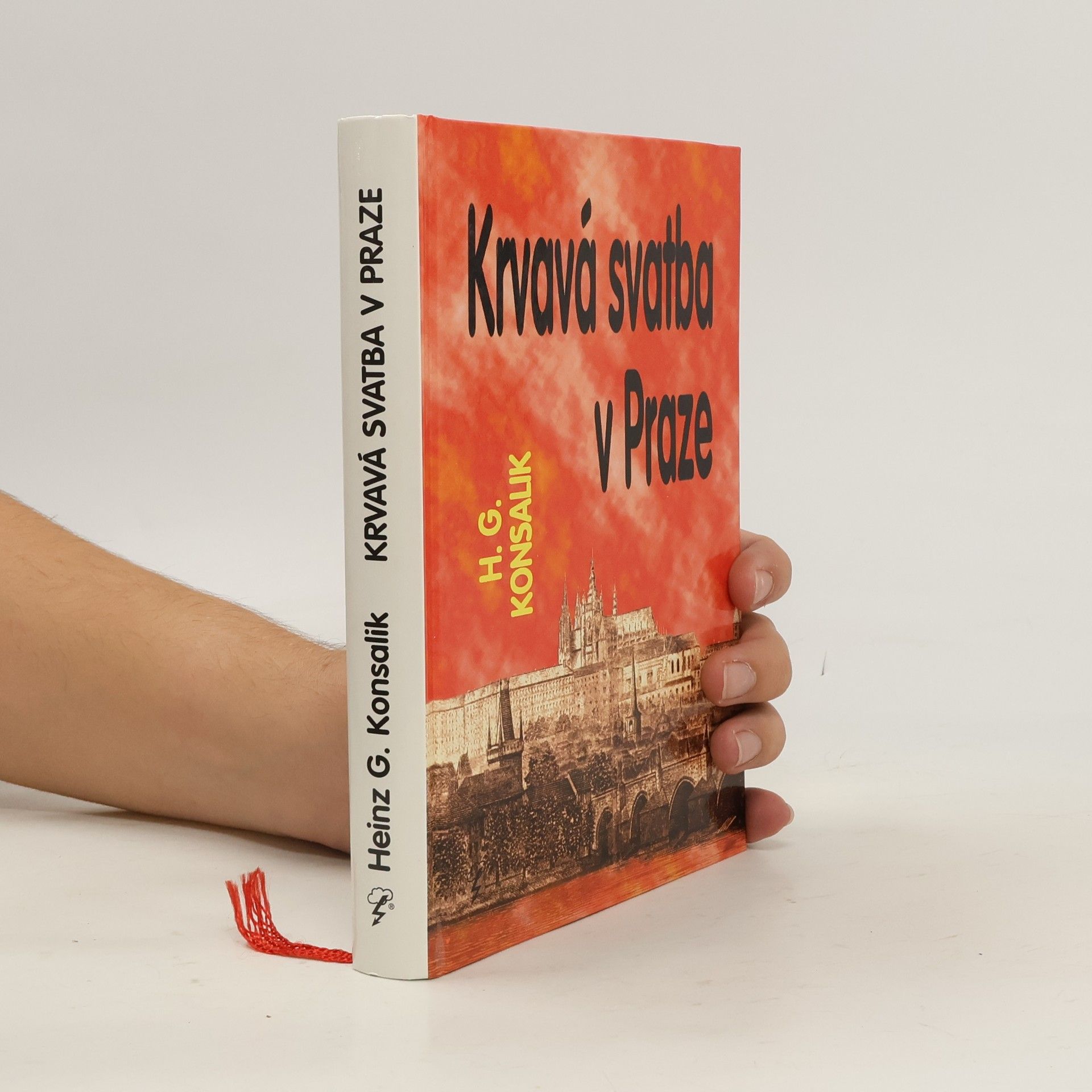 Heinz G. Konsalik Krvavá svatba v Praze
