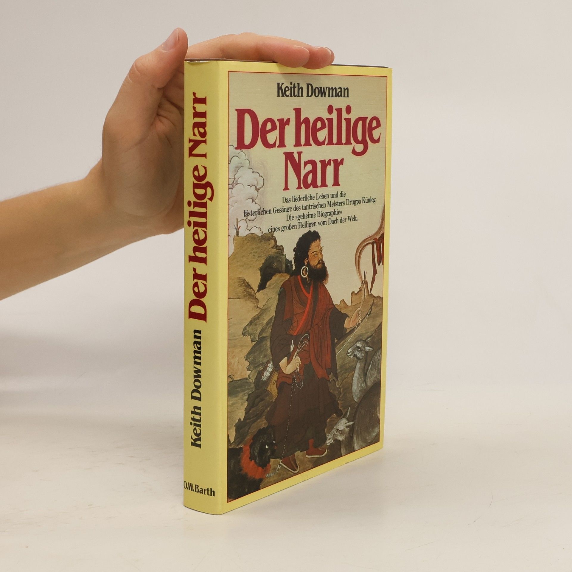 Keith Dowman Der heilige Narr