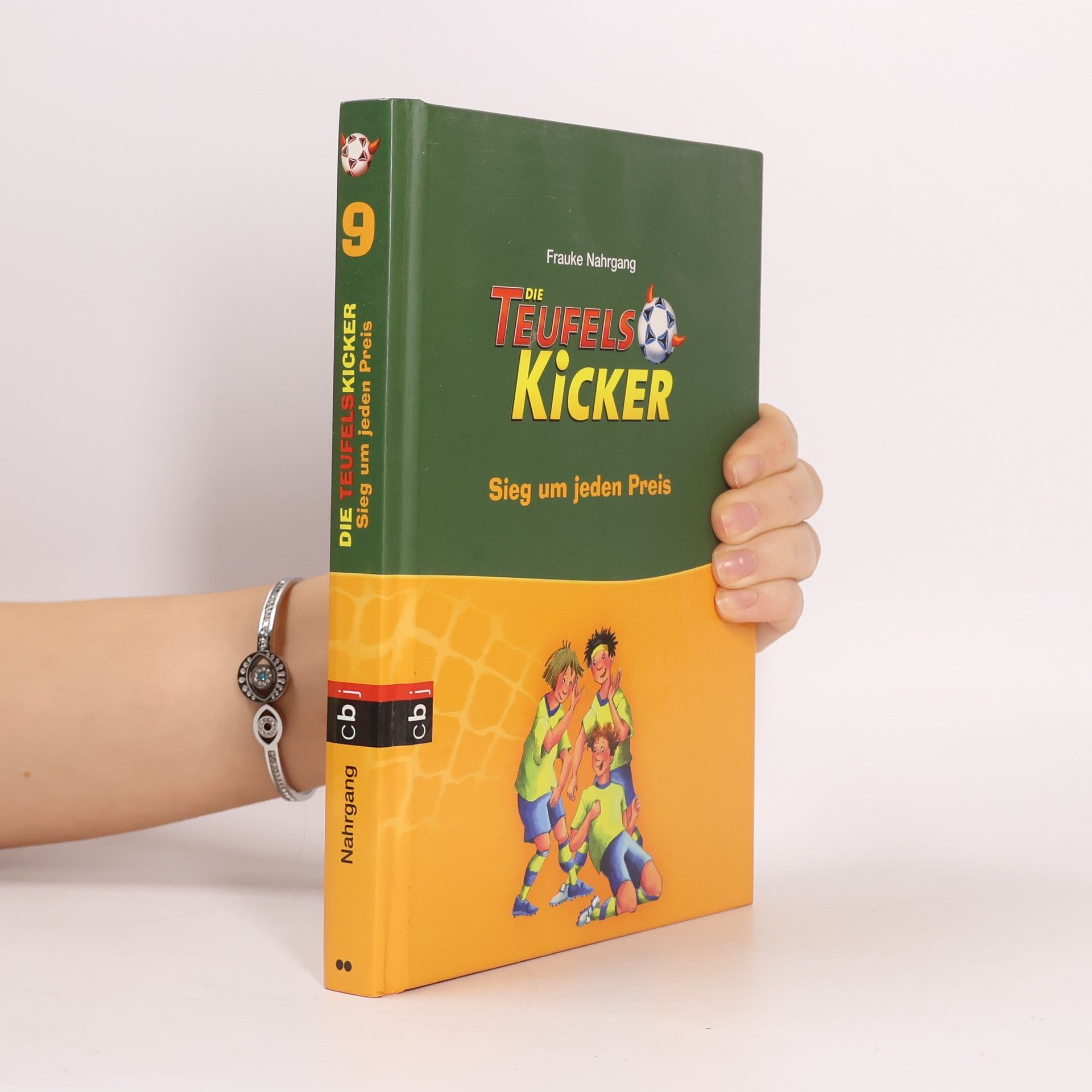 Frauke Nahrgang Die Teufelskicker: Sieg um jeden Preis