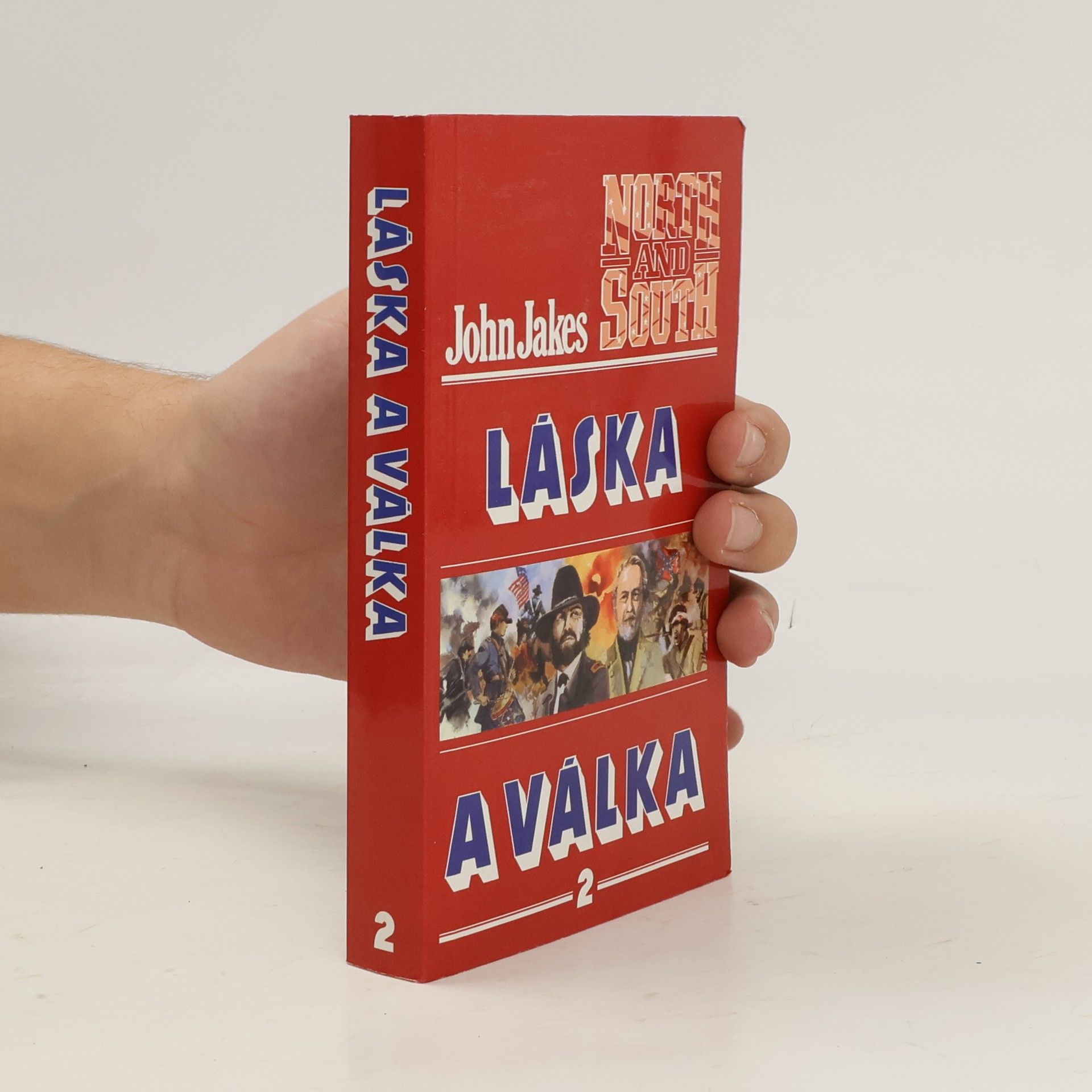 John Jakes Láska a válka 2