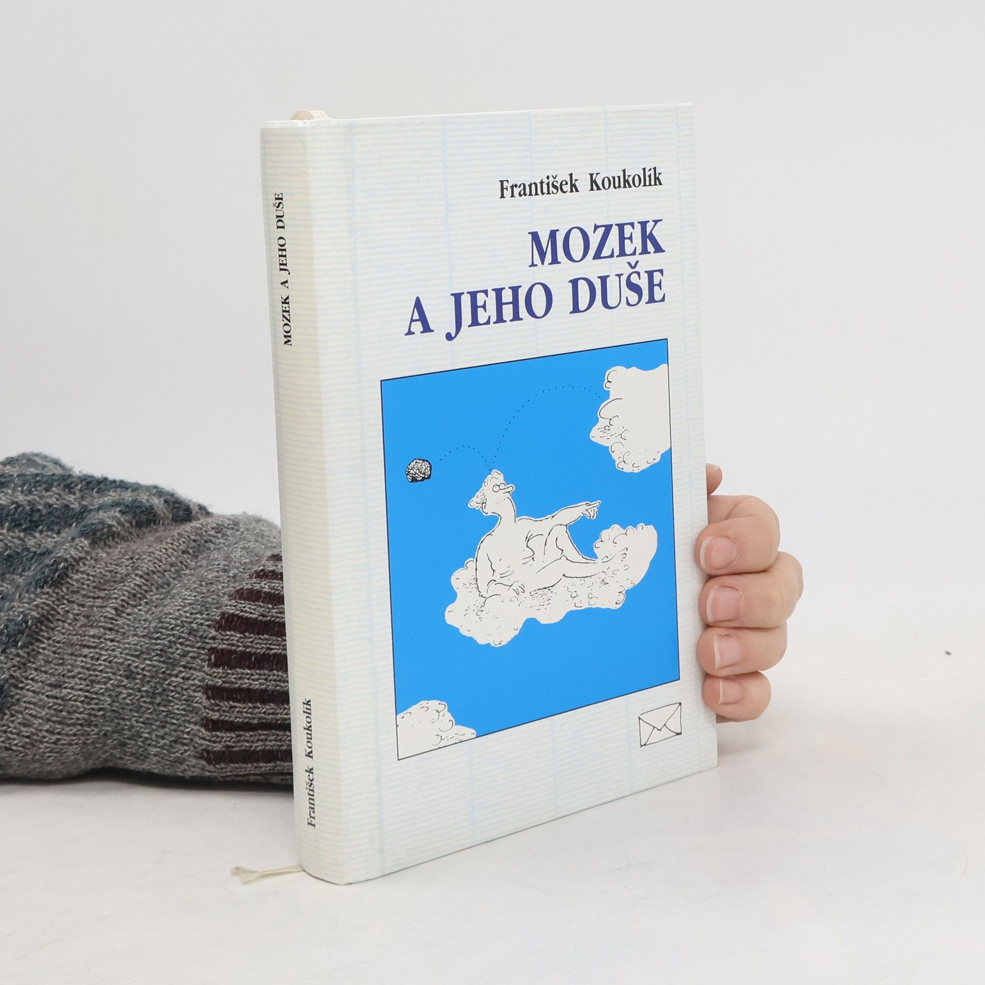 František Koukolík Mozek a jeho duše