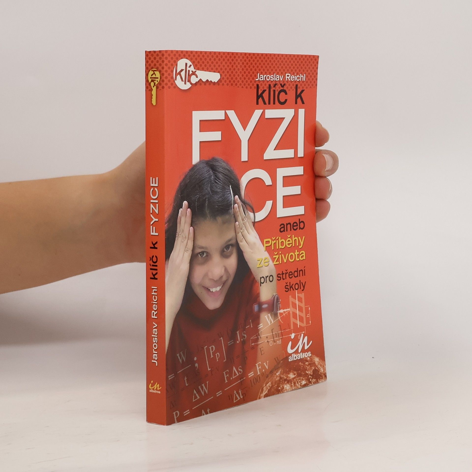 Klíč k fyzice aneb příběhy ze života