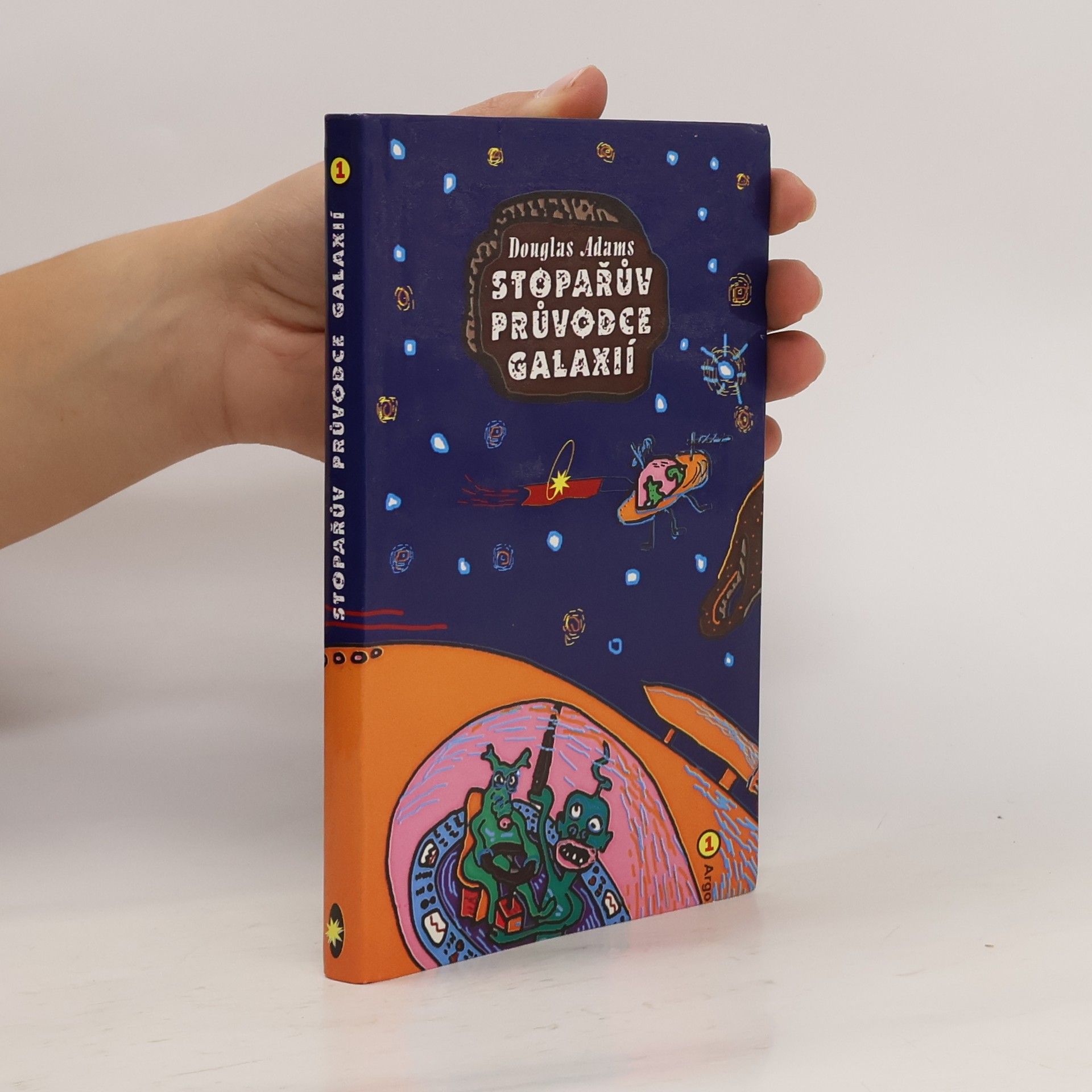 Douglas Adams Stopařův průvodce Galaxií 1