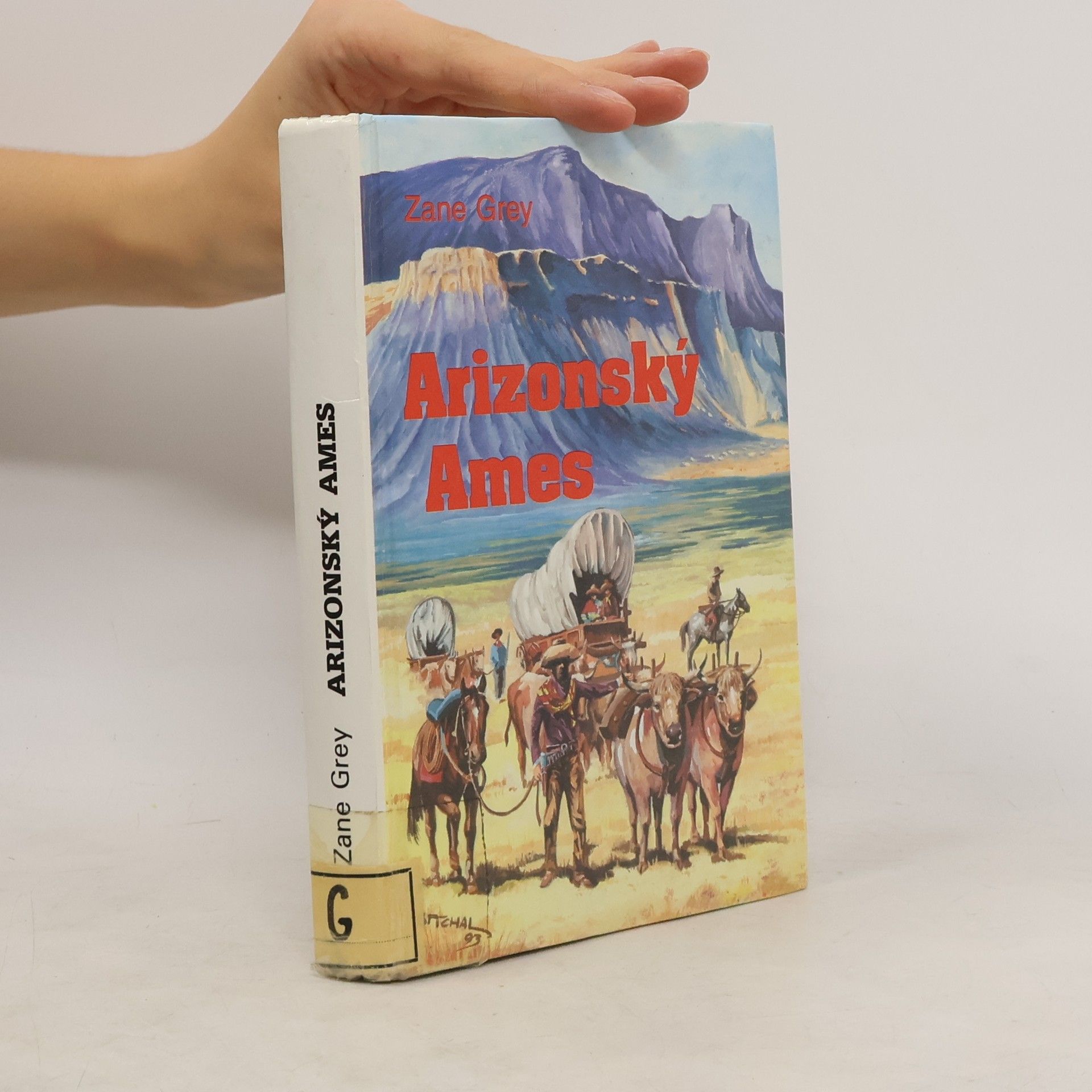 Zane Grey Arizonský Ames