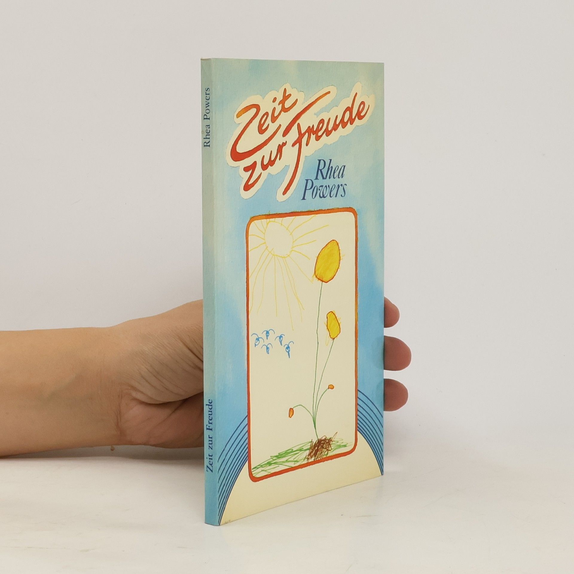 Rhea Powers Zeit zur Freude