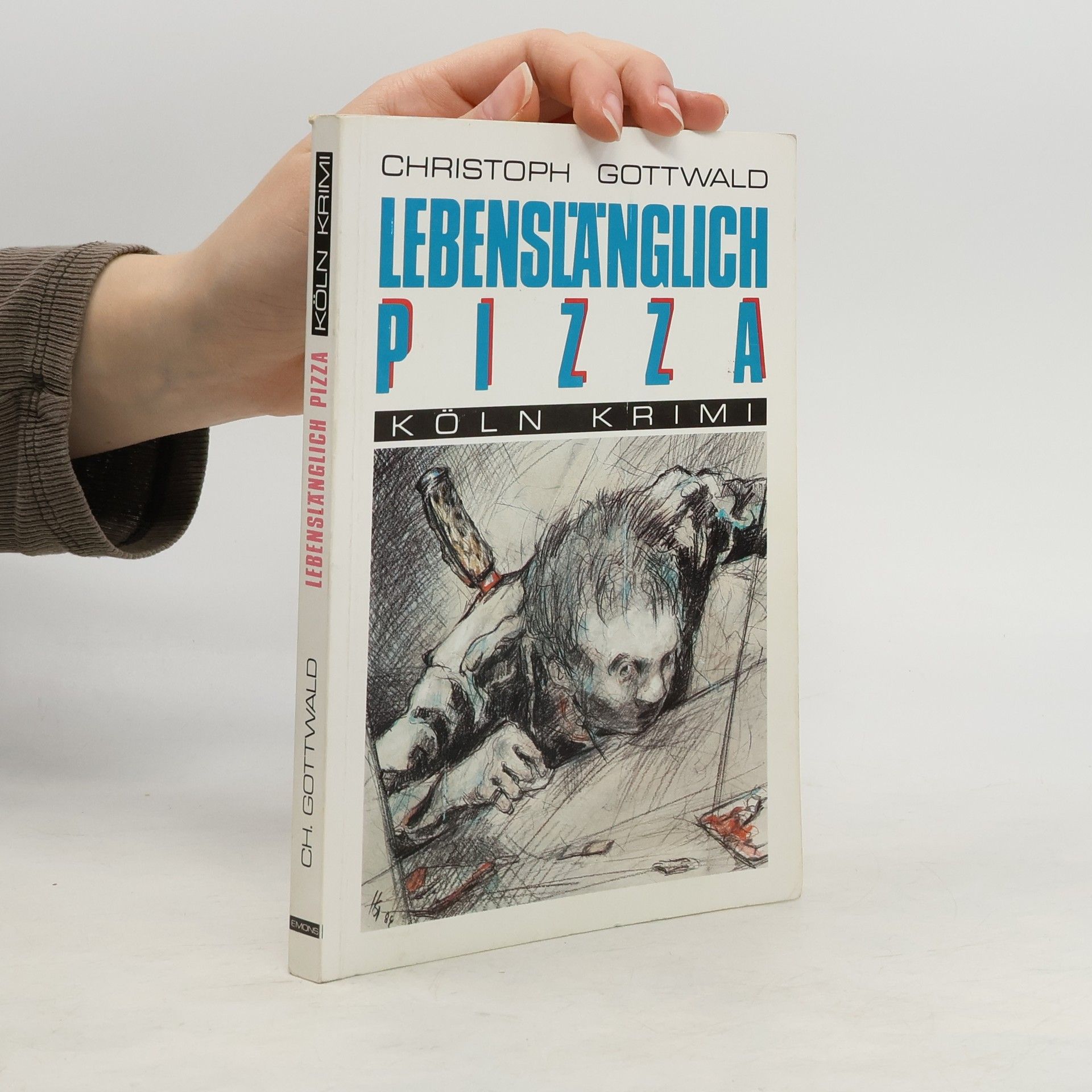 Christoph Gottwald Lebenslänglich Pizza
