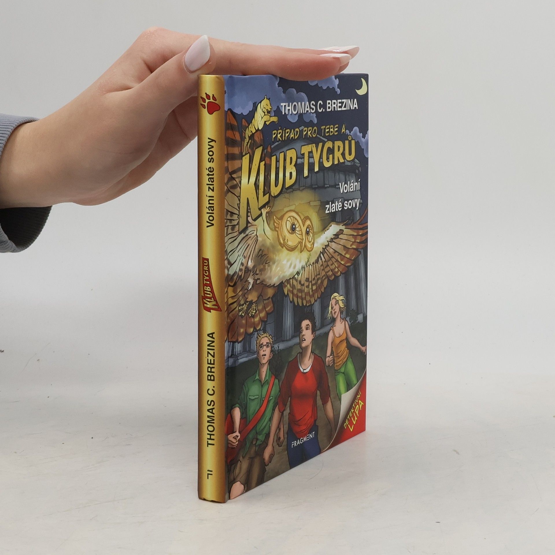Thomas C. Brezina Volání zlaté sovy