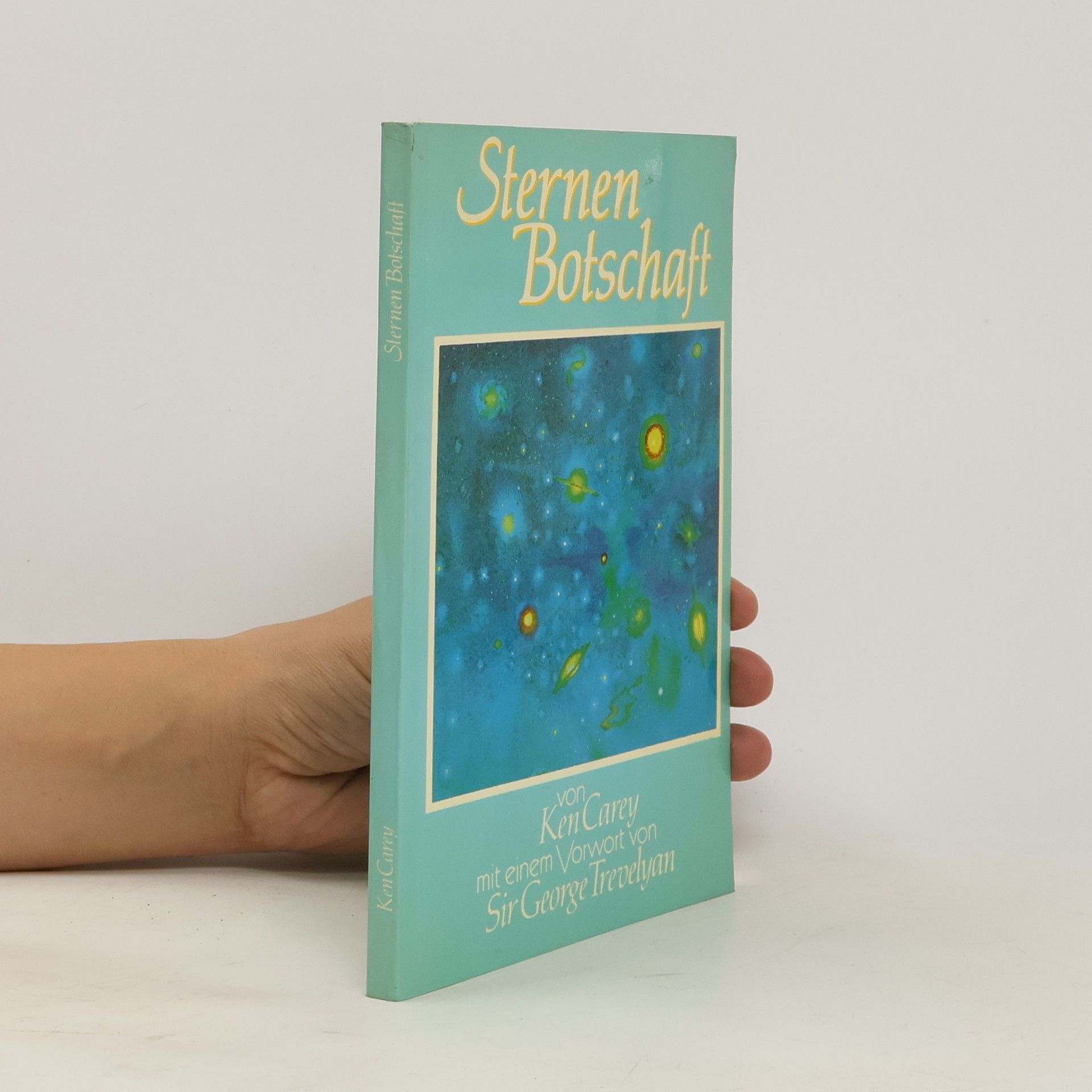 Ken Carey Sternenbotschaft