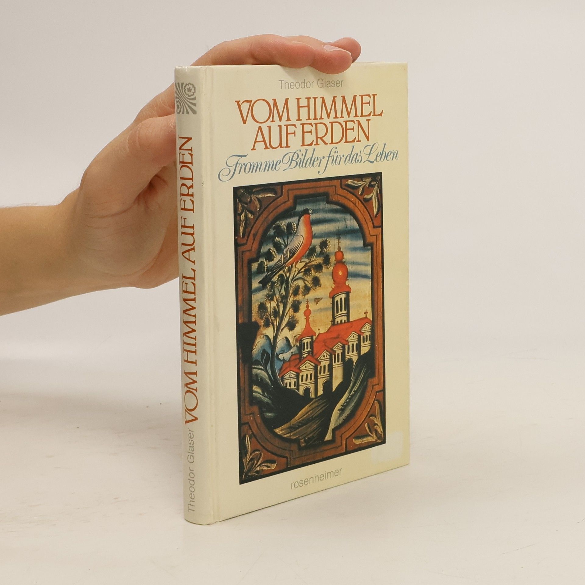 Theodor Glaser Vom Himmel auf Erden