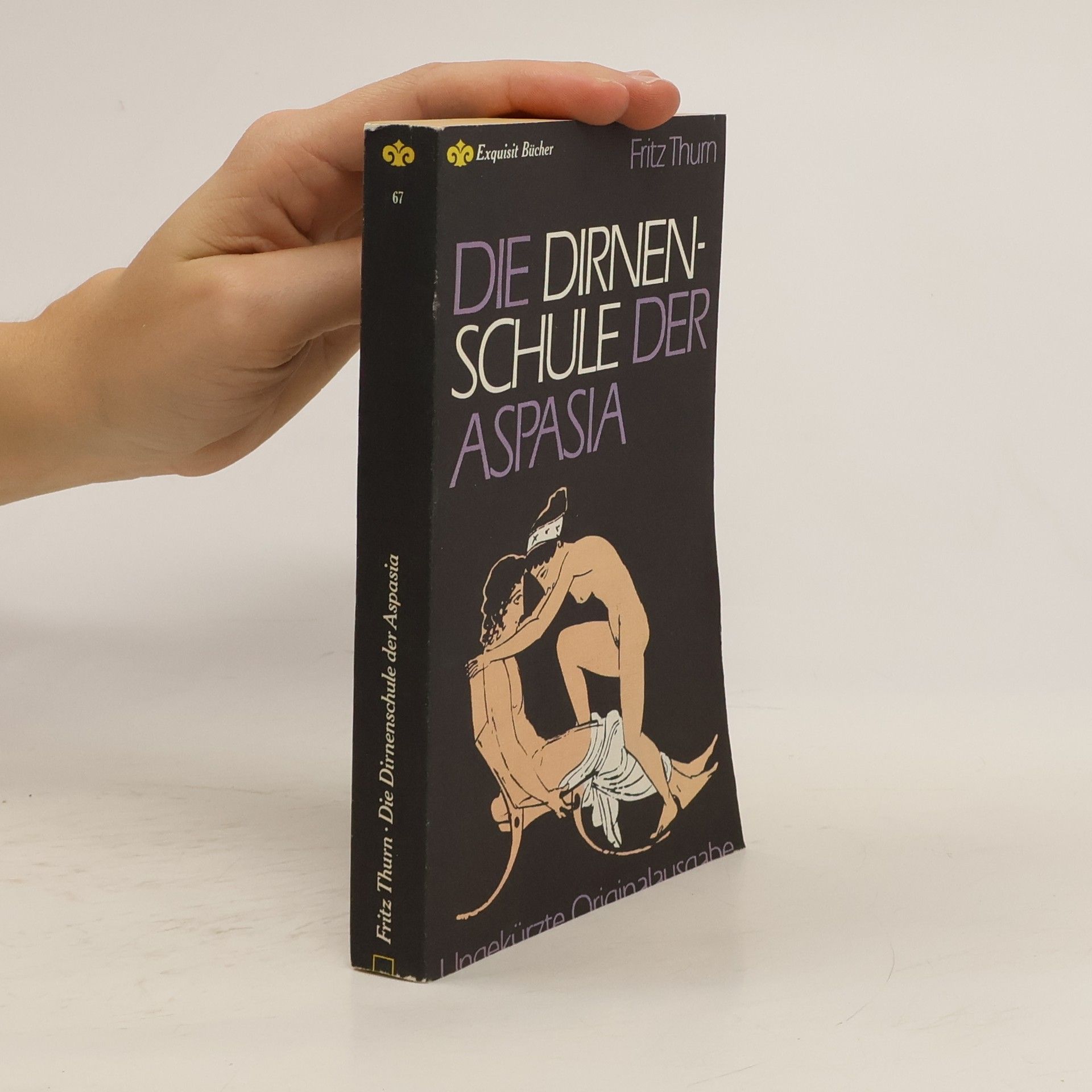Fritz Foregger Die Dirnenschule der Aspasia