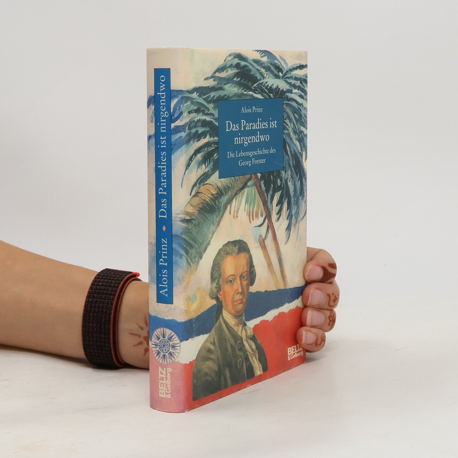 Alois Prinz Das Paradies ist nirgendwo