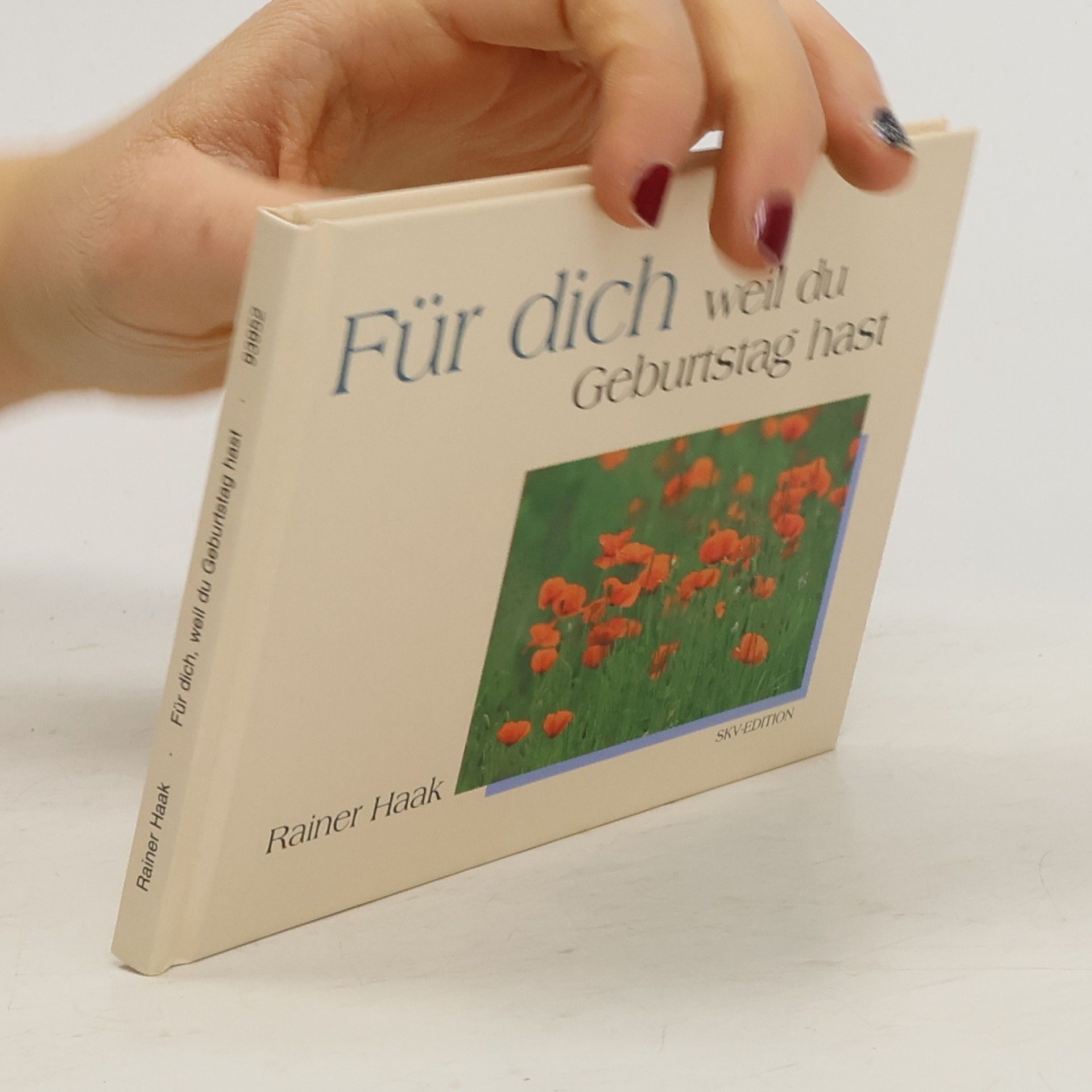 Rainer Haak Für dich - weil du Geburtstag hast