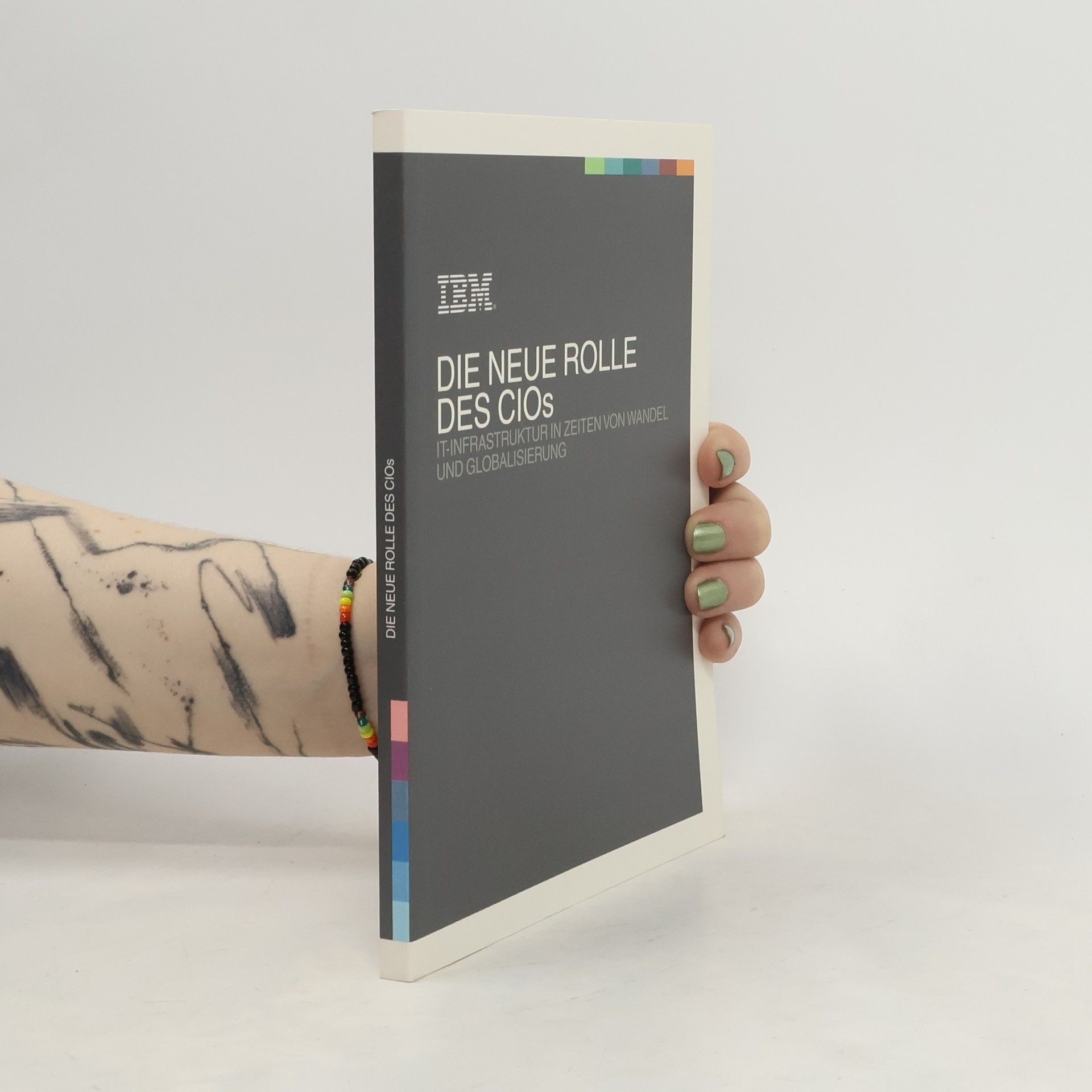 Autorenkollektiv Die neue Rolle des CIOs