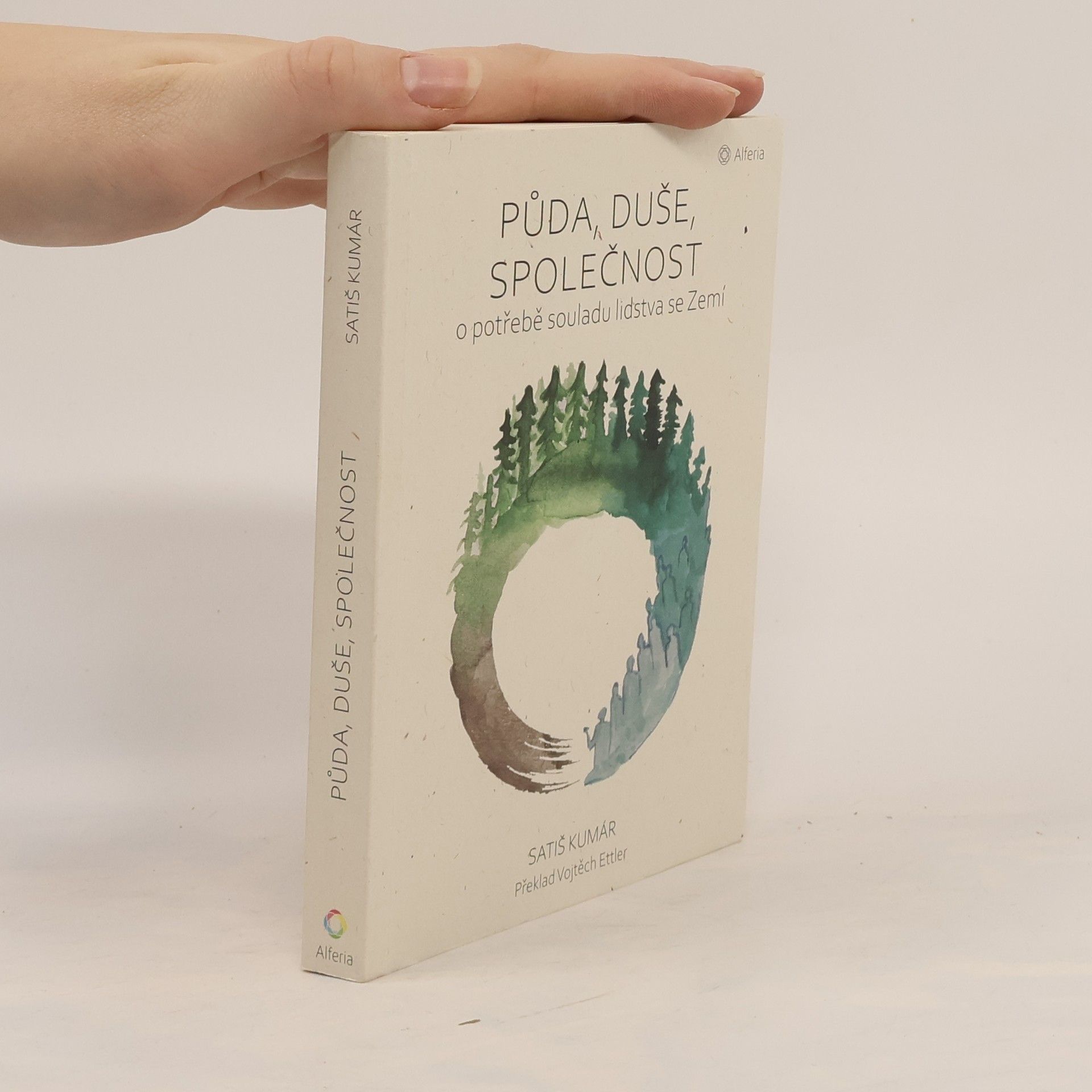 Půda, duše, společnost: o potřebě souladu lidstva se Zemí