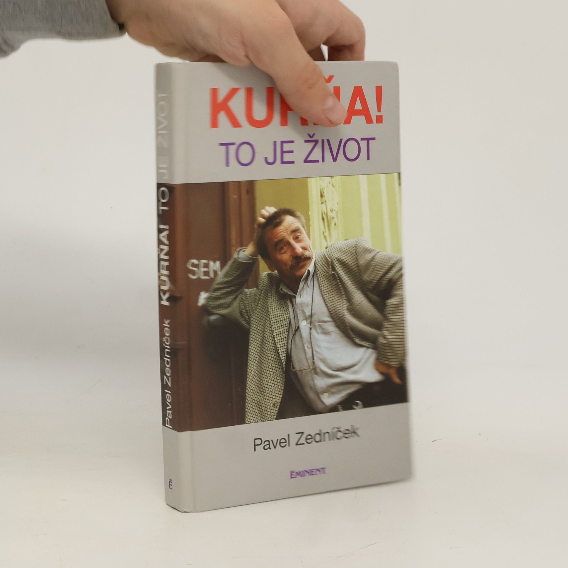 Kurňa! To je život.