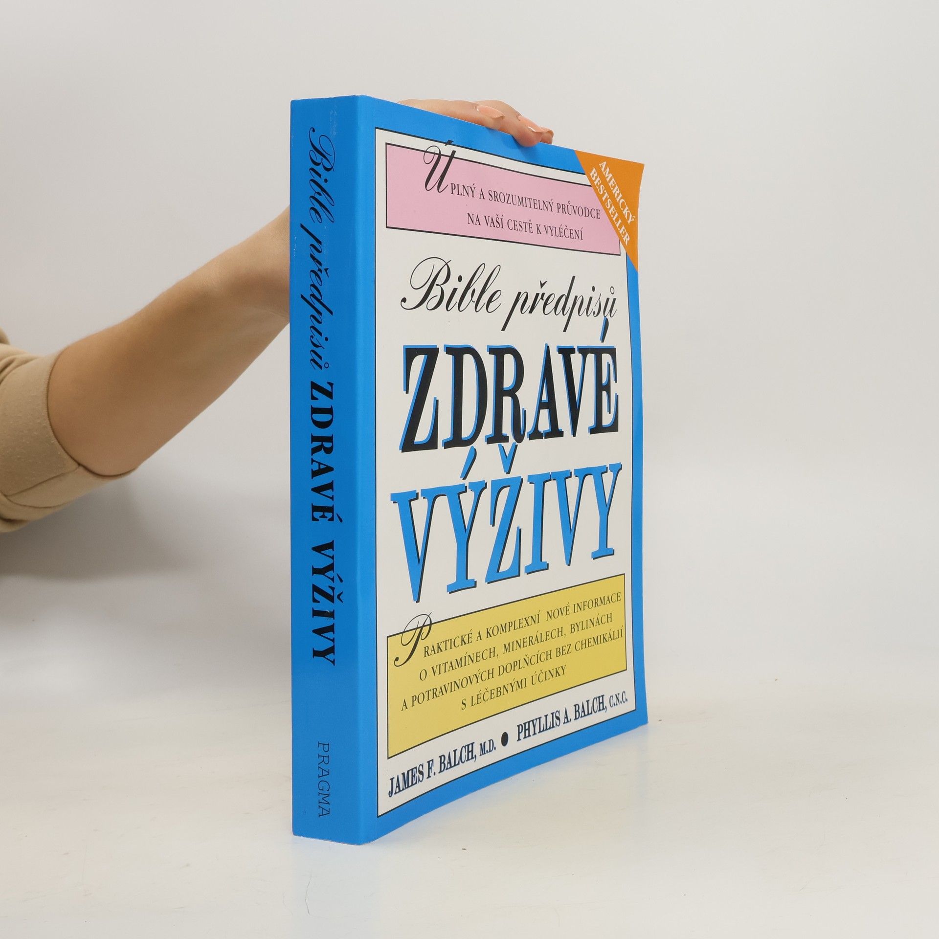James F. Balch Bible předpisů zdravé výživy