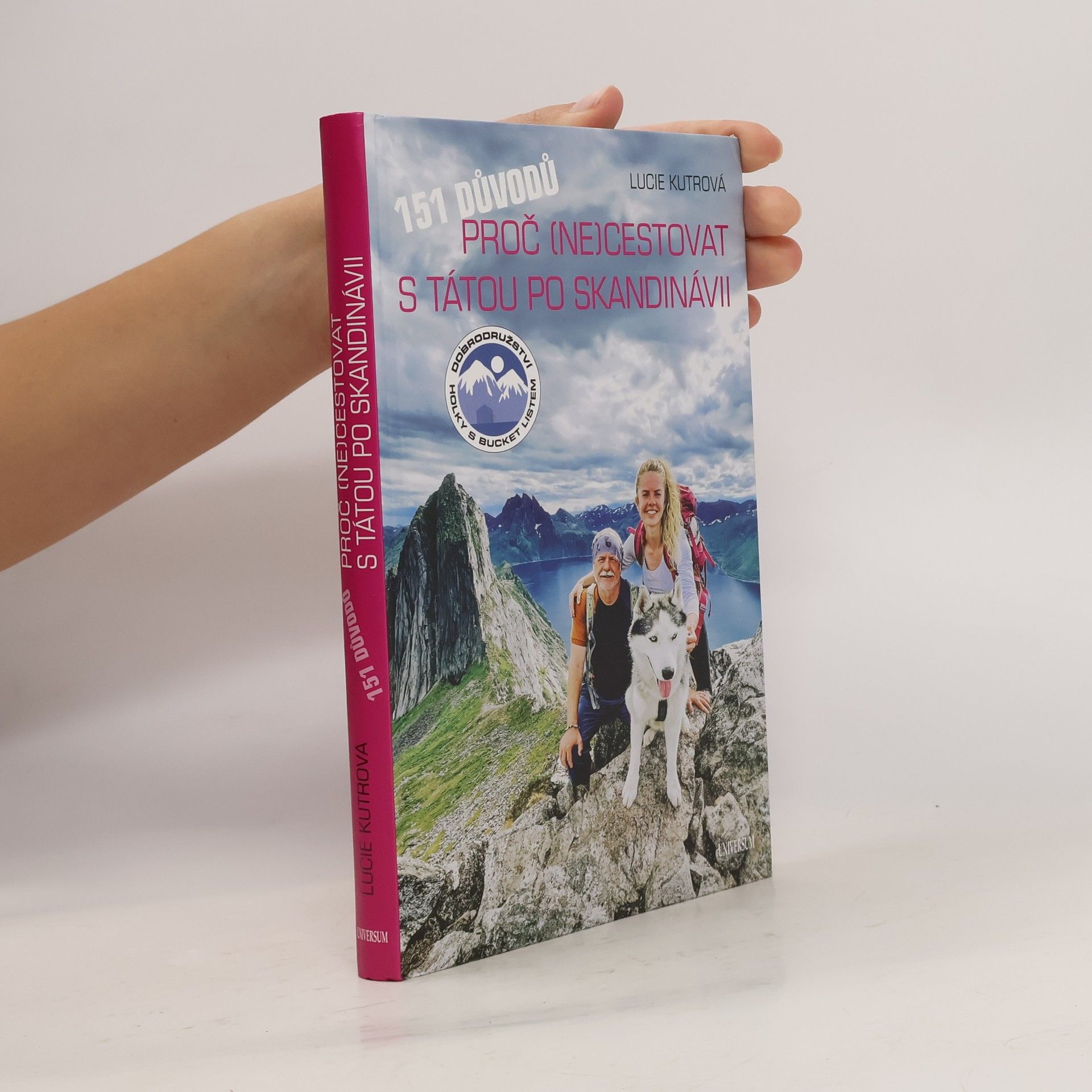 Lucie Kutrová 151 důvodů, proč (ne)cestovat s tátou po Skandinávii