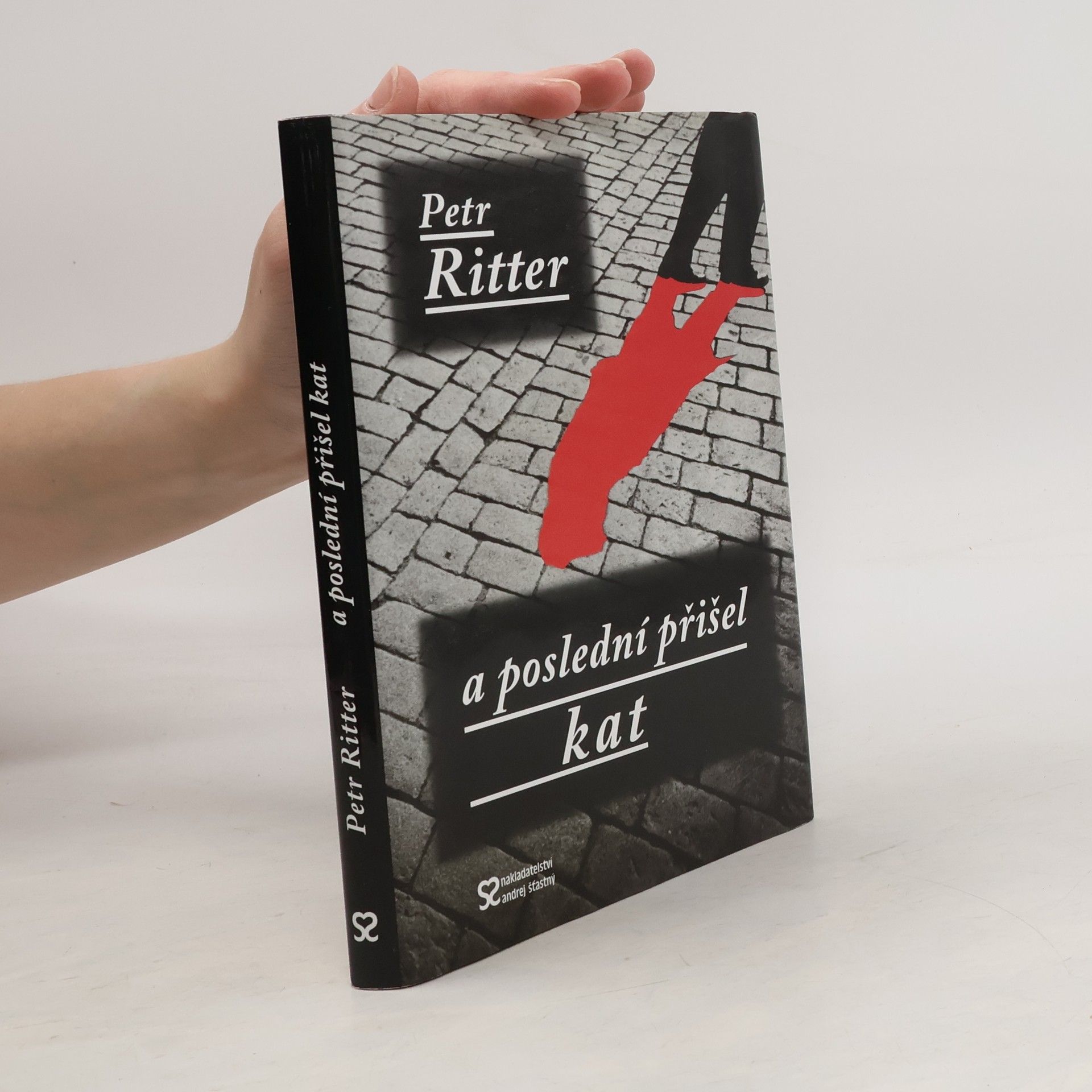 A poslední přišel kat