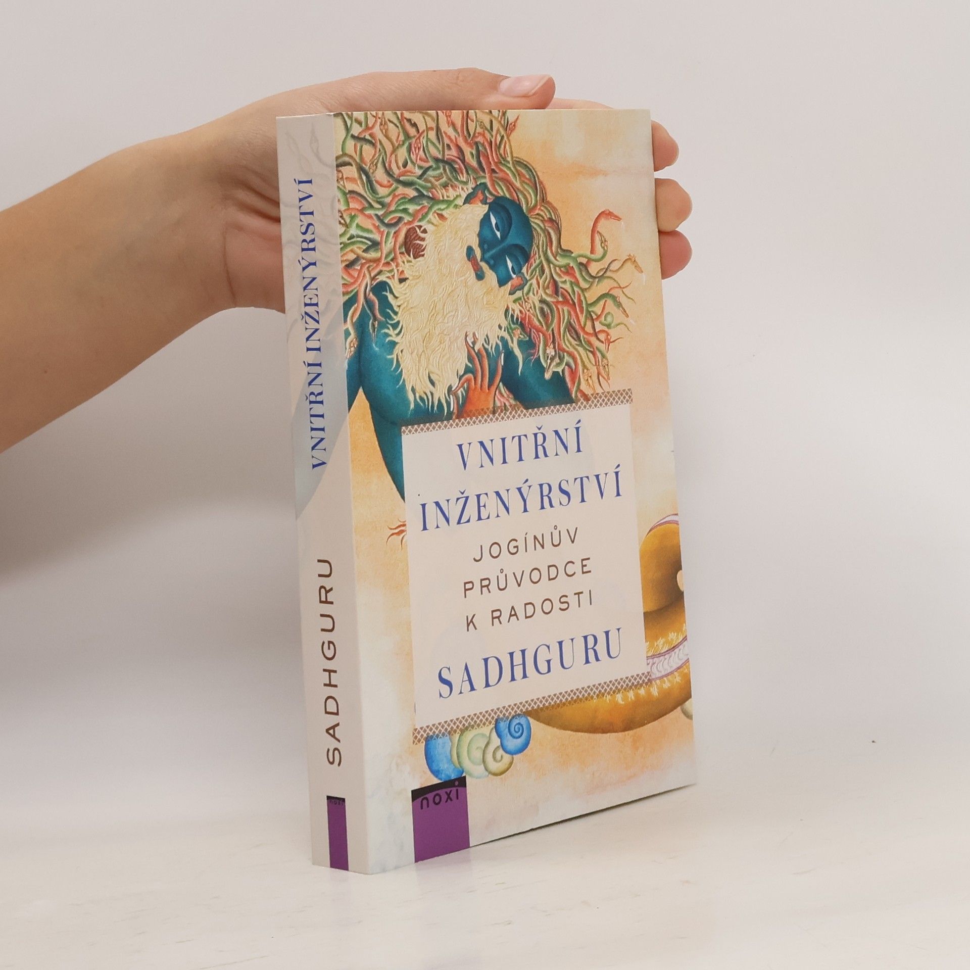 Sadhguru Vnitřní inženýrství : jogínův průvodce k radosti