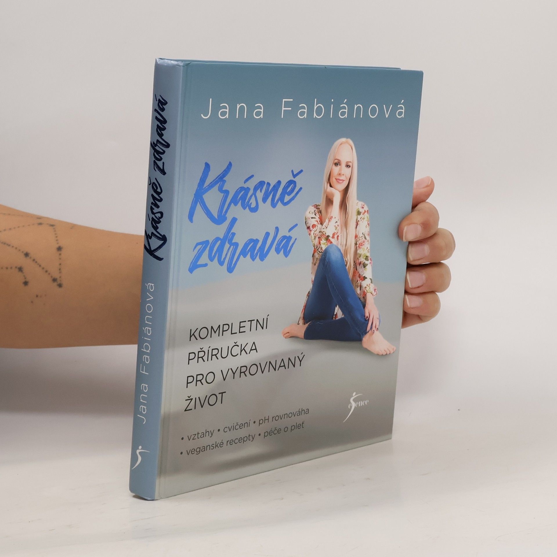 Jana Fabiánová Krásně zdravá : kompletní příručka pro vyrovnaný život