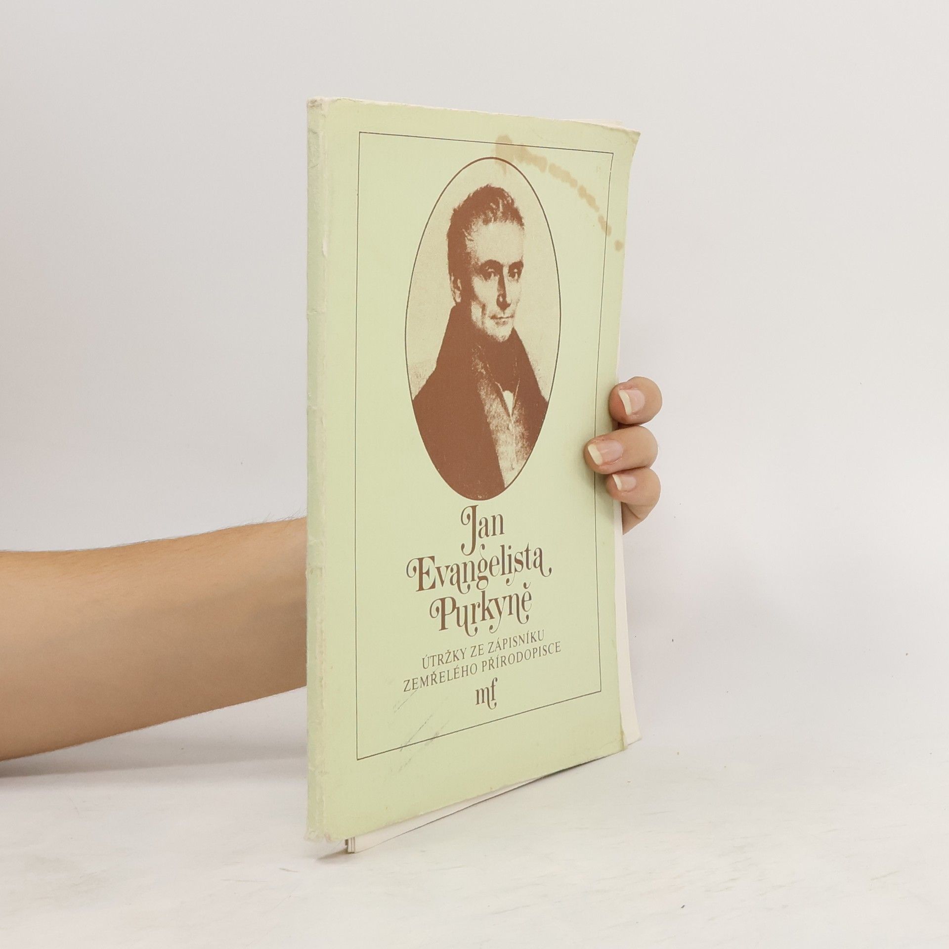 Jan Evangelista Purkyně Útržky ze zápisníku zemřelého přírodopisce