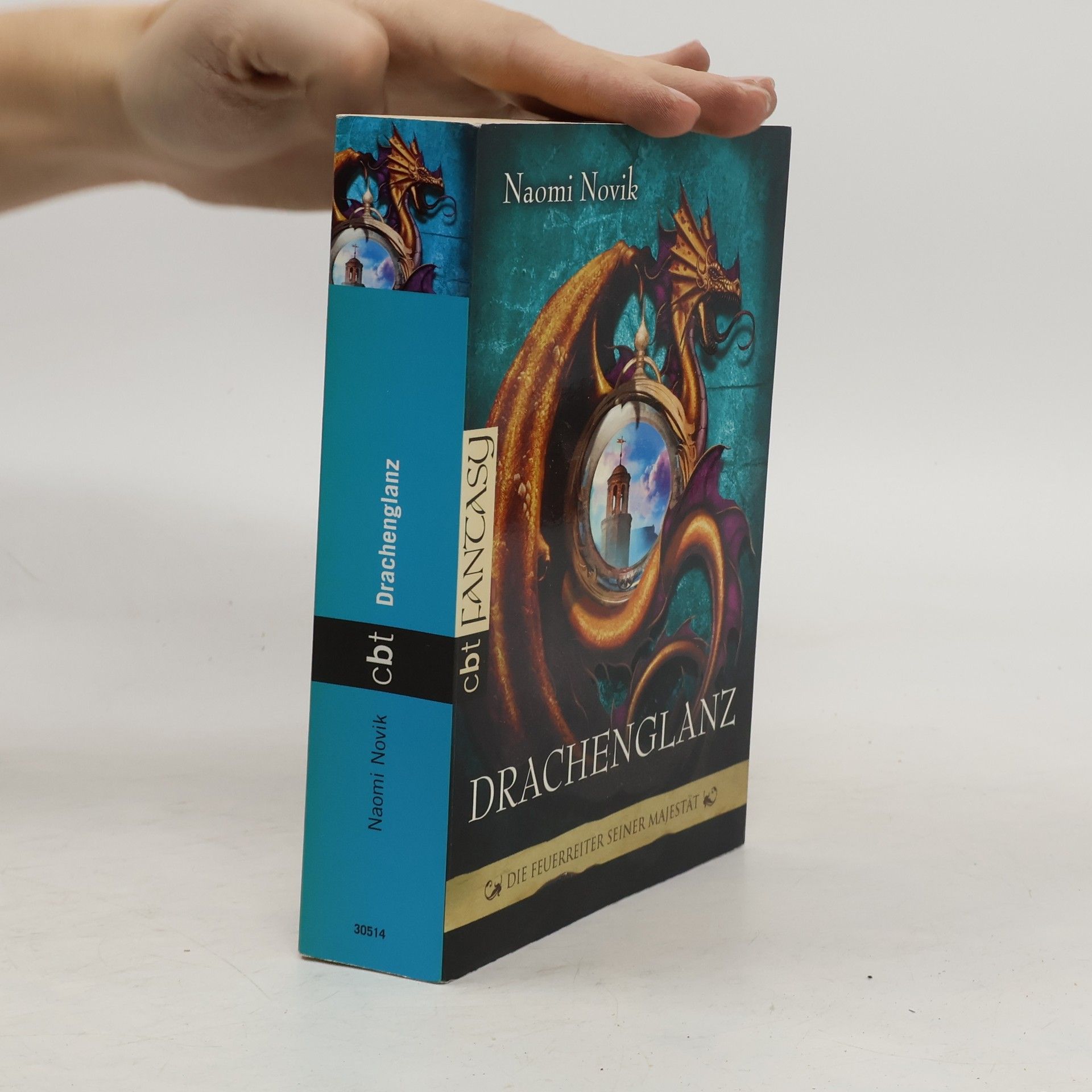 Naomi Novik Die Feuerreiter Seiner Majestät