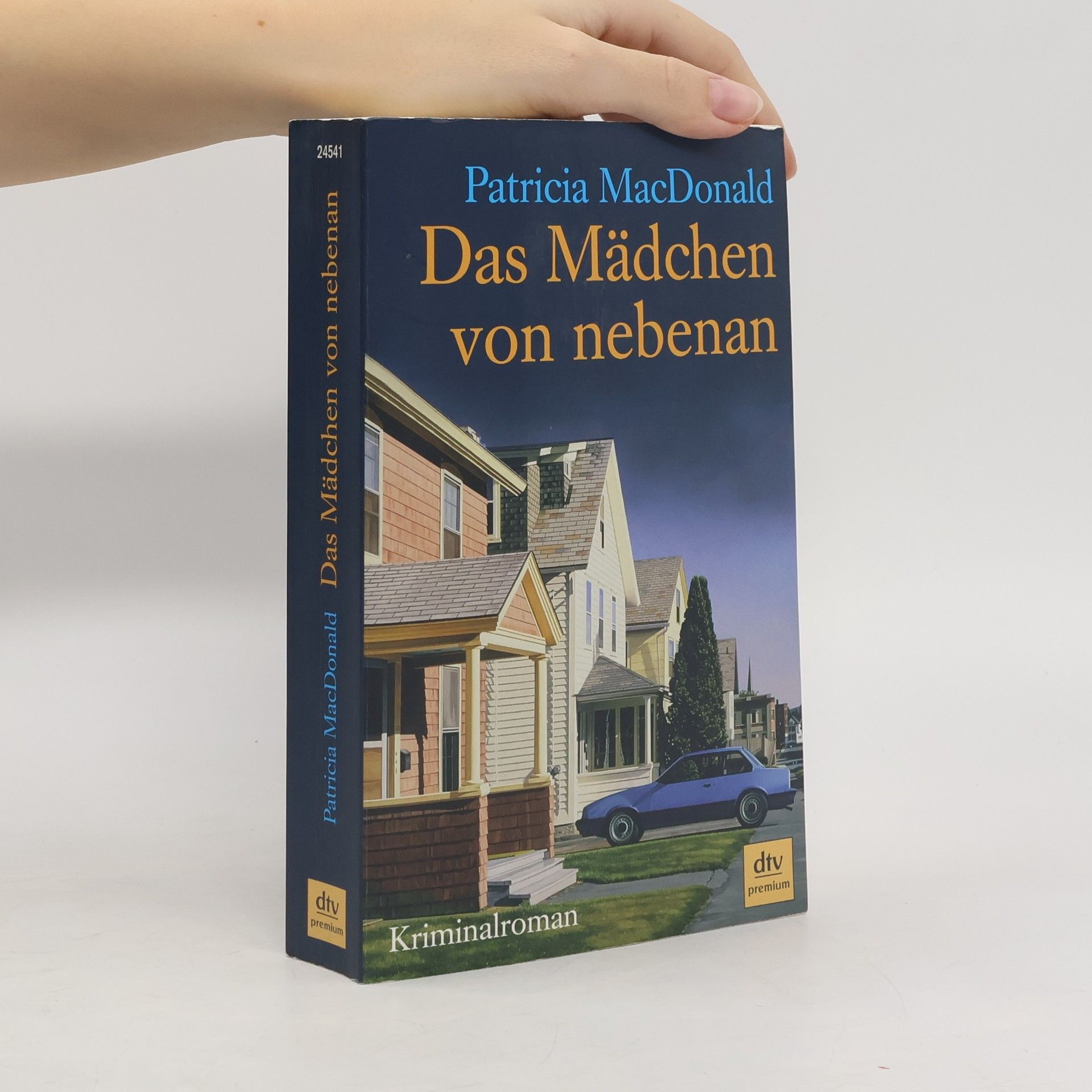 Patricia MacDonald Das Mädchen von nebenan. Kriminalroman