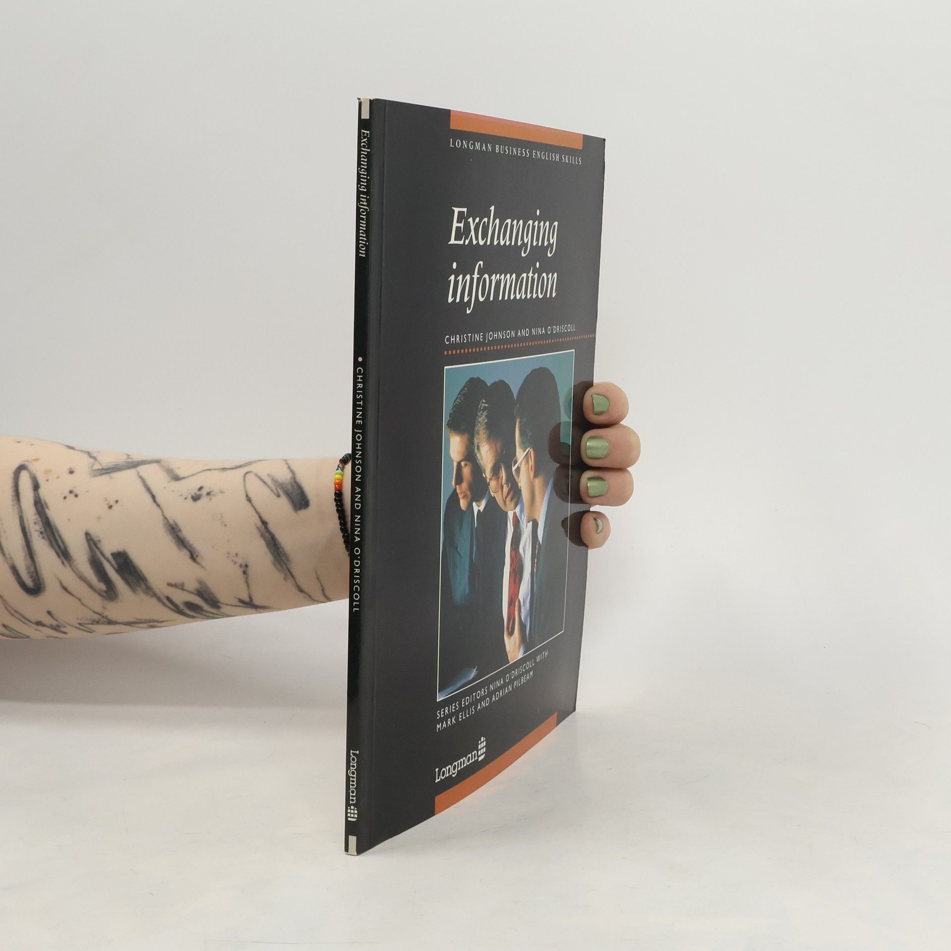 Christine Johnson Longman Business English Skills: Exchanging Information