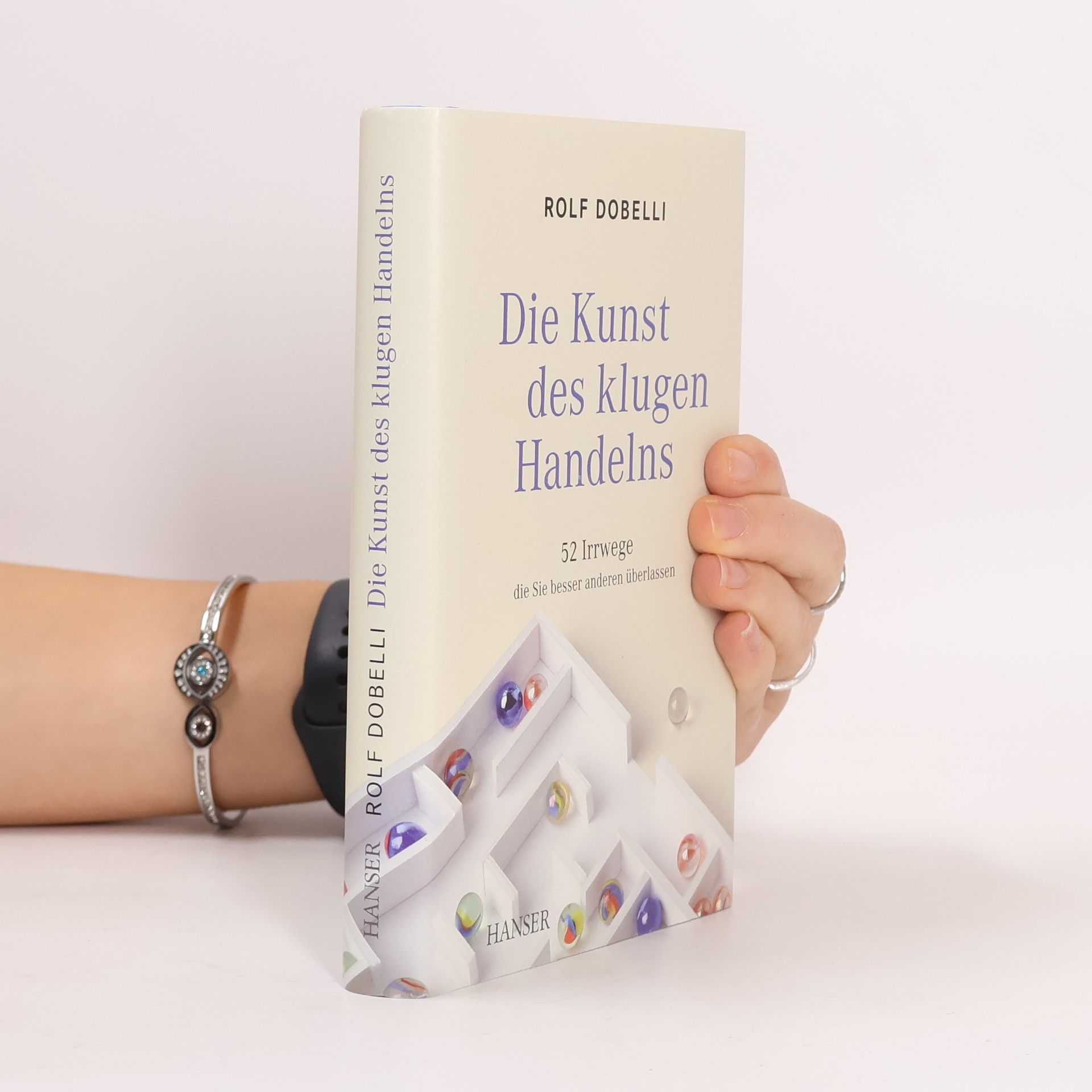 Rolf Dobelli Die Kunst des klugen Handelns