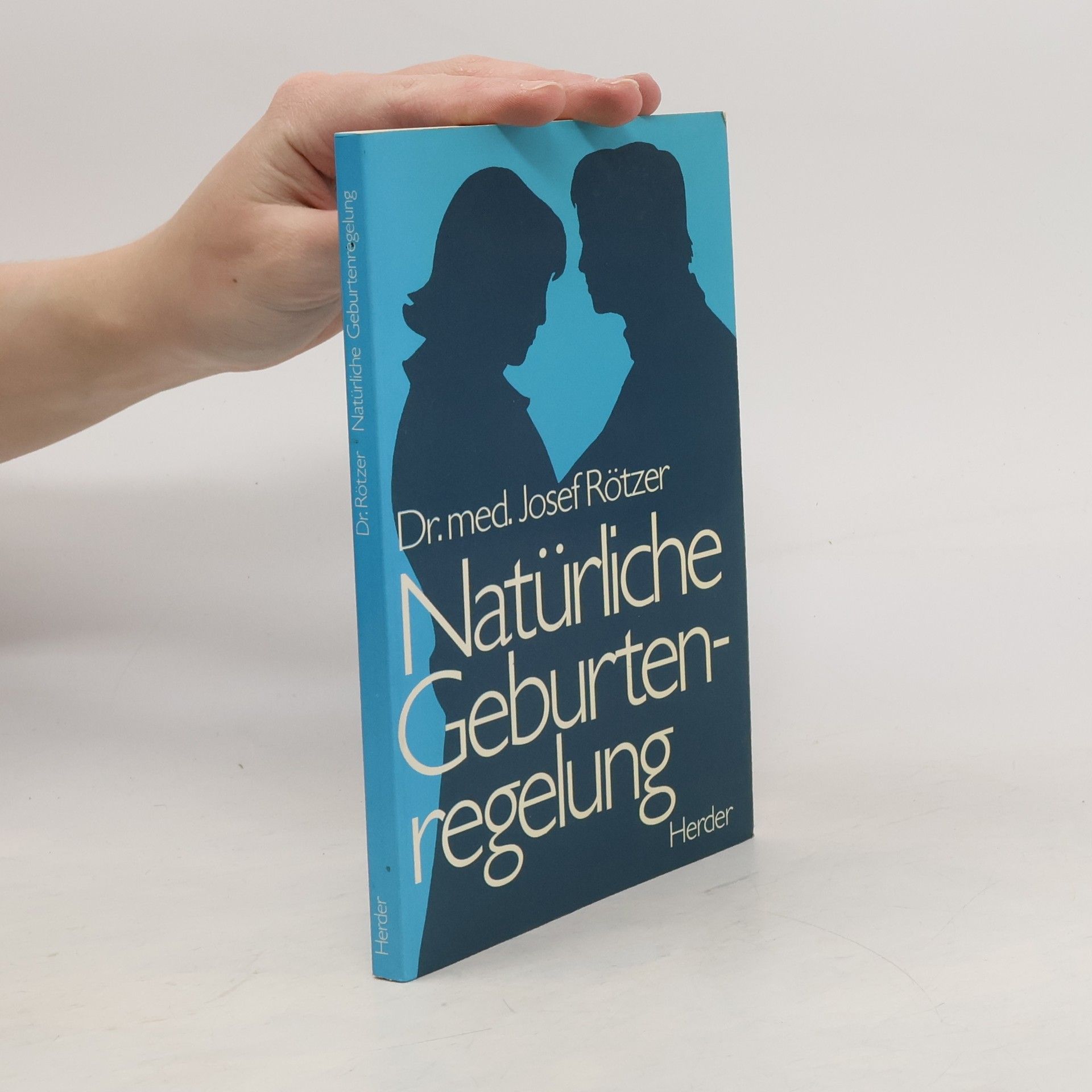 Josef Rötzer Natürliche Geburtenregelung