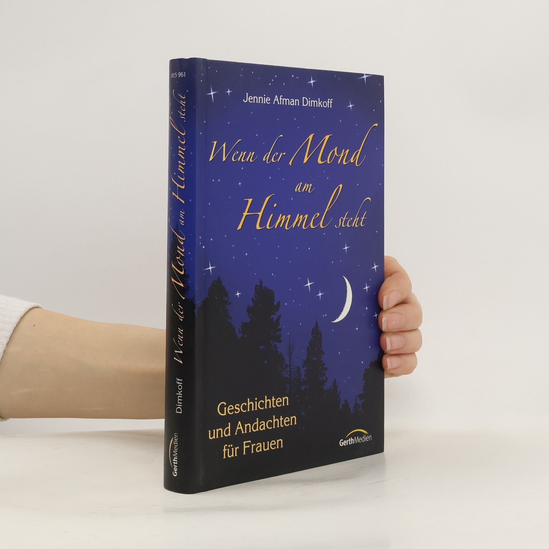 Jennie Afman Dimkoff Wenn der Mond am Himmel steht