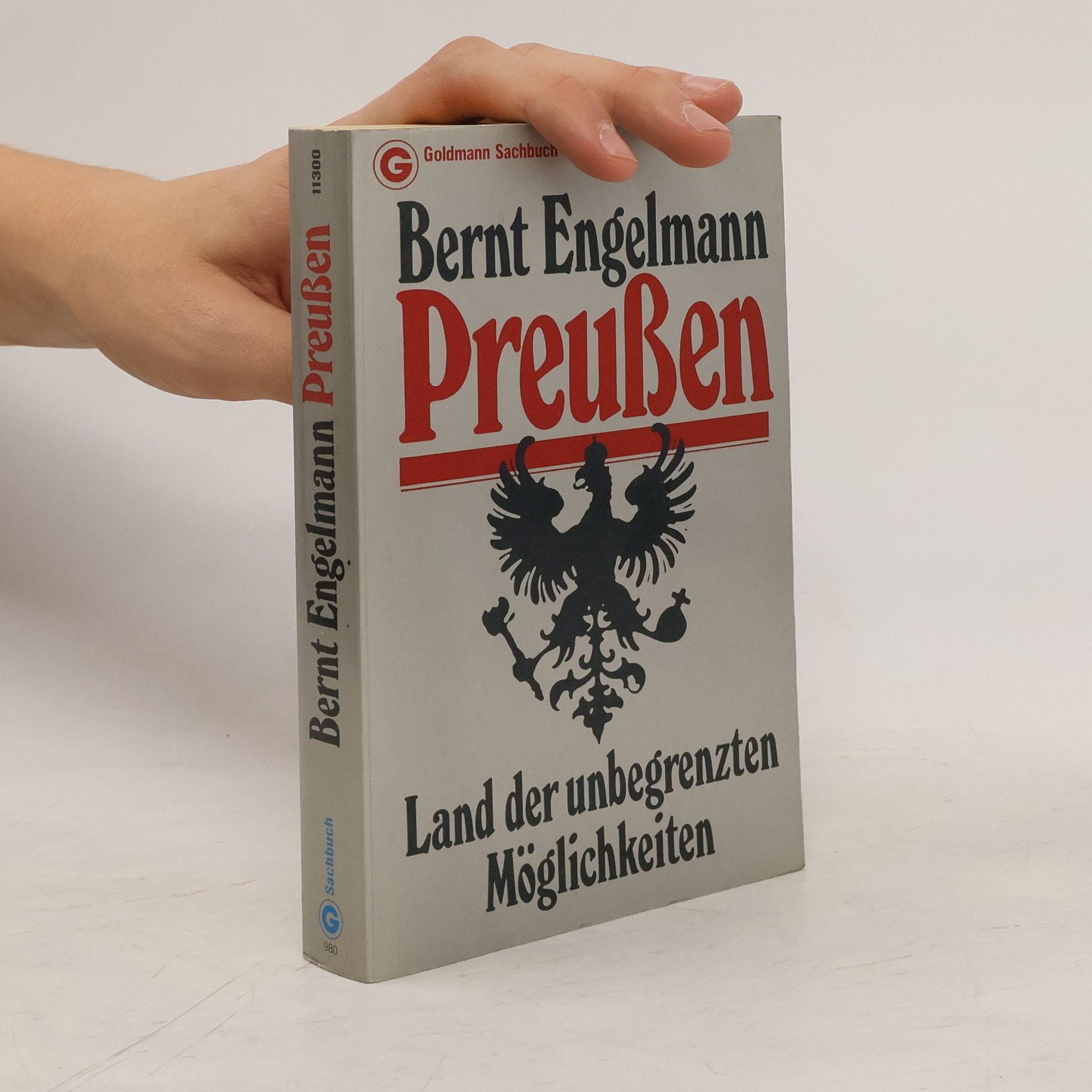 Bernt Engelmann Preussen. Land der unbegrenzten Möglichkeiten