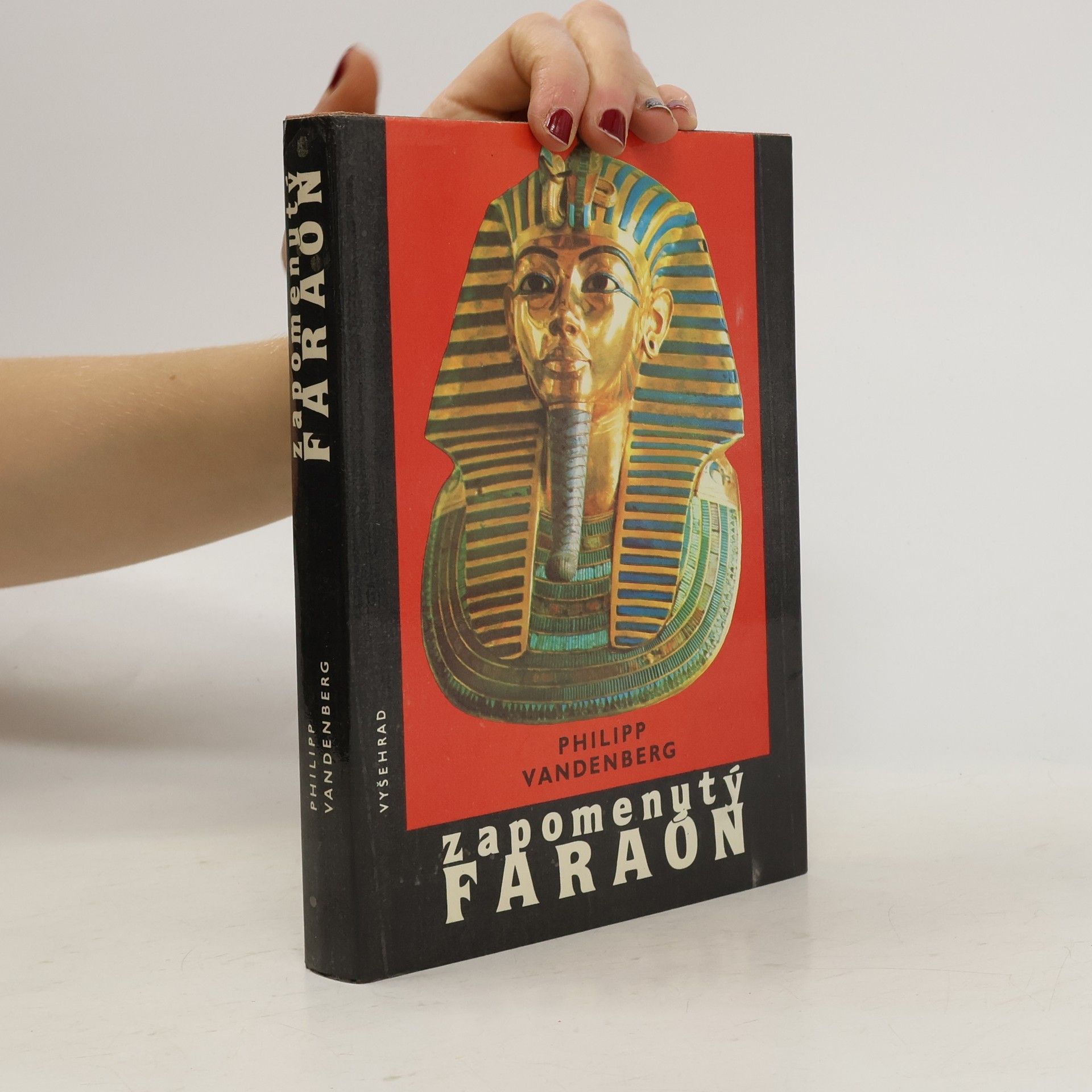 Philipp Vandenberg Zapomenutý faraon