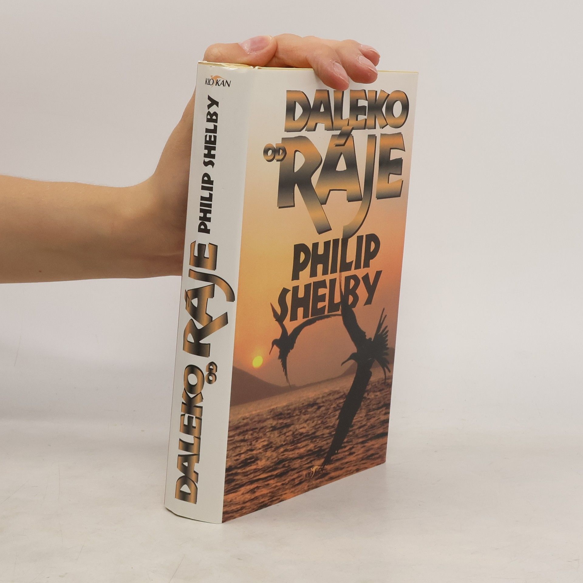 Philip Shelby Daleko od ráje