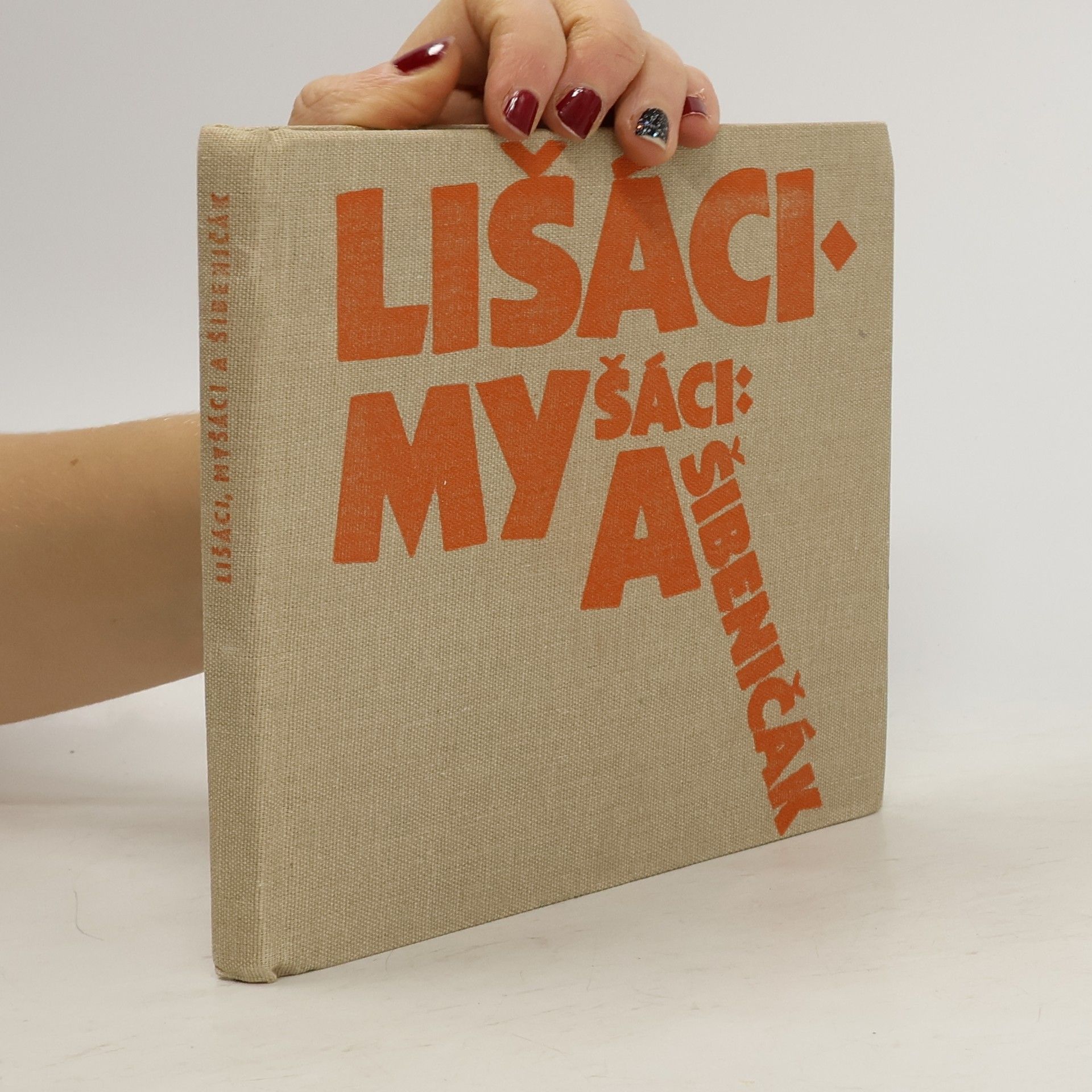 Věra Plívová Šimková Lišáci, Myšáci a Šibeničák