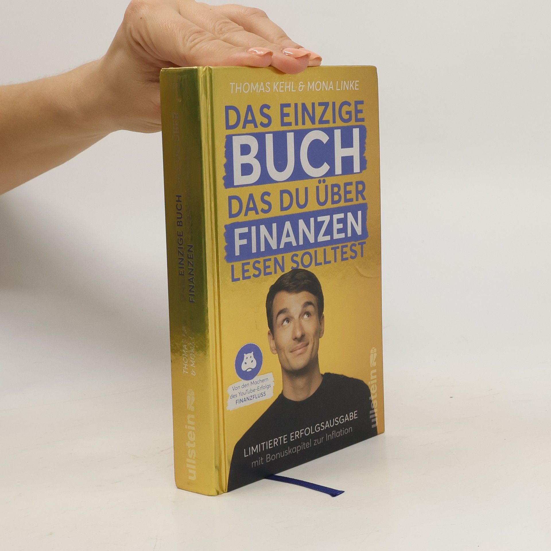 Thomas Kehl Das einzige Buch, das Du über Finanzen lesen solltest – limitierte GOLD EDITION