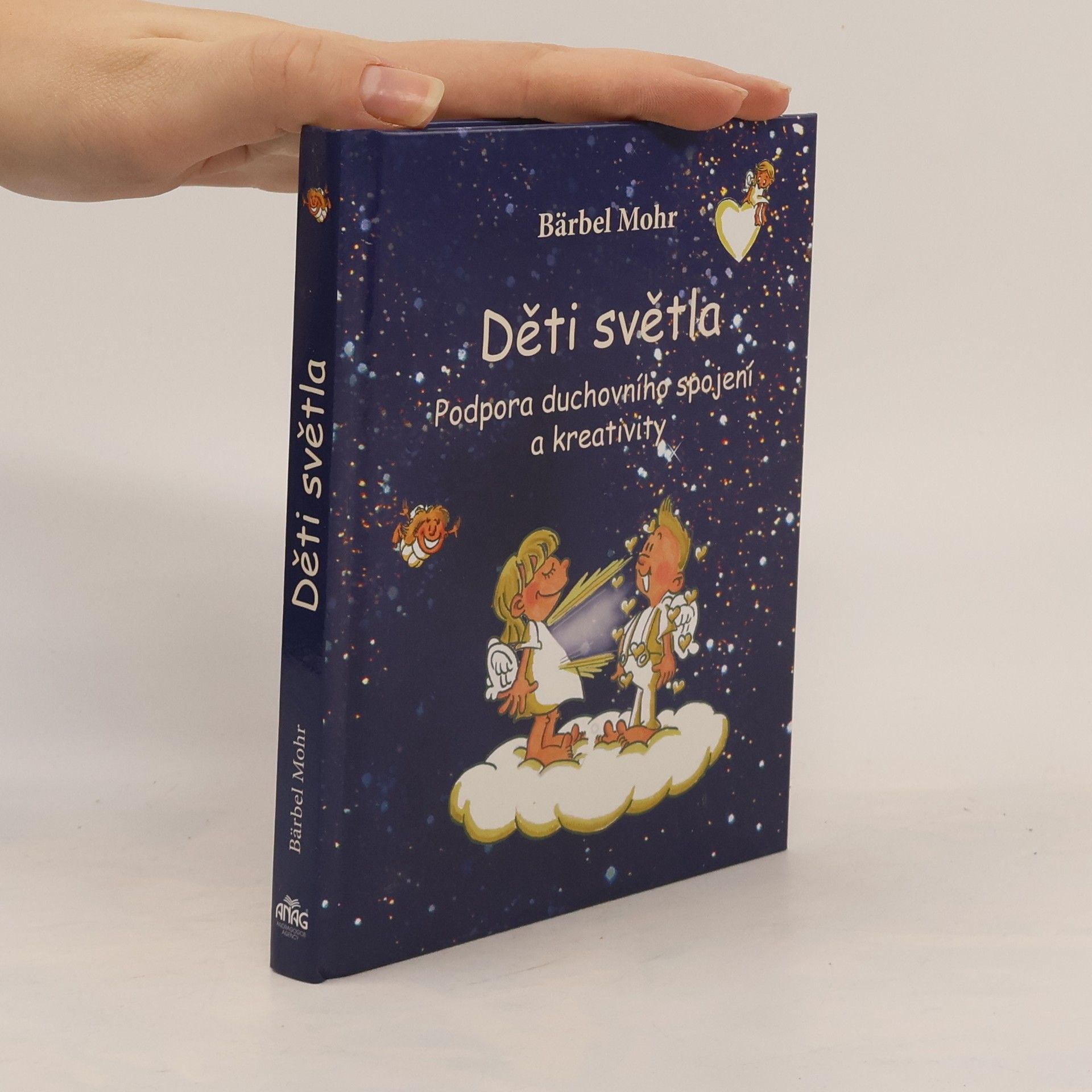 Bärbel Mohr Děti světla: Podpora duchovního spojení a kreativity