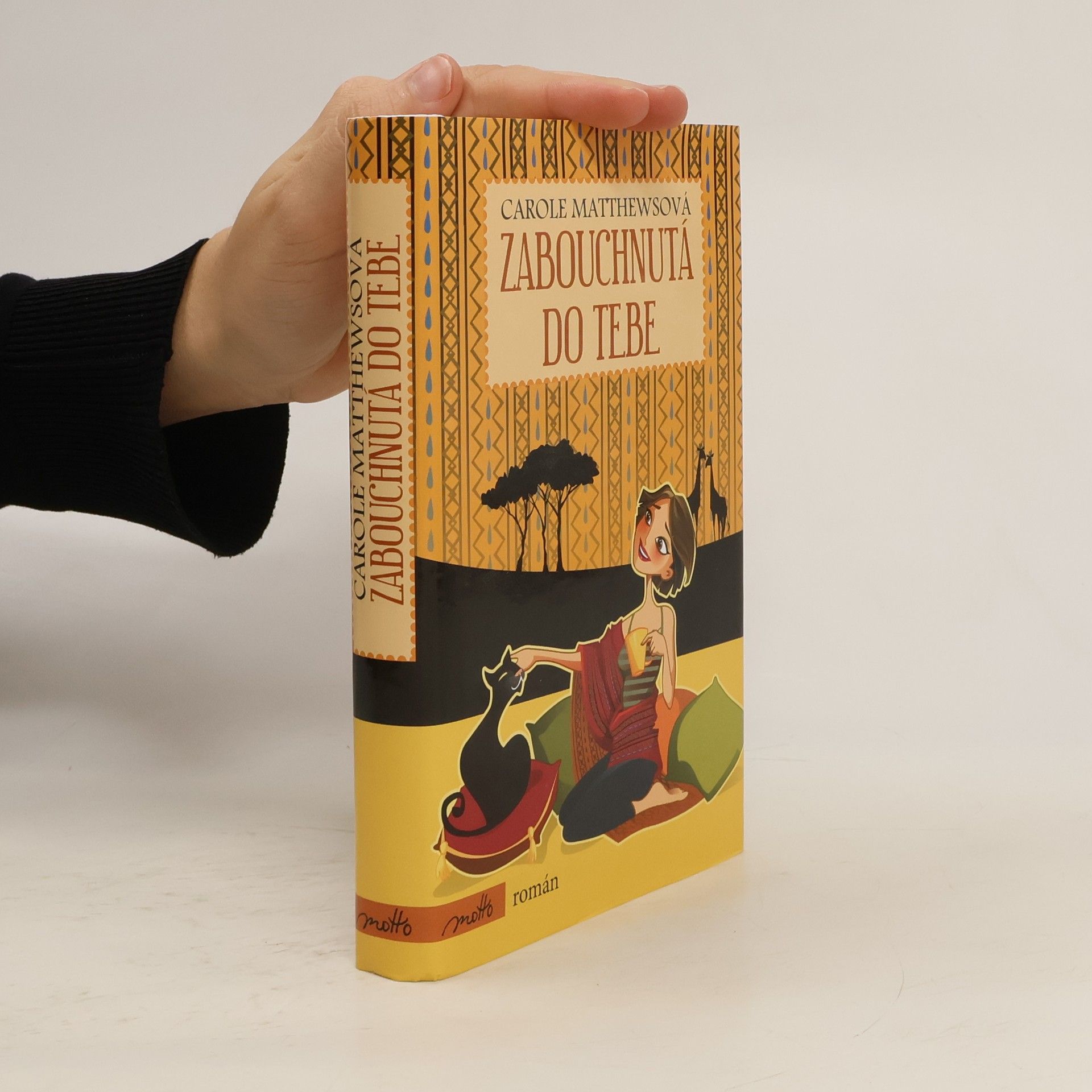 Carole Matthews Zabouchnutá do tebe