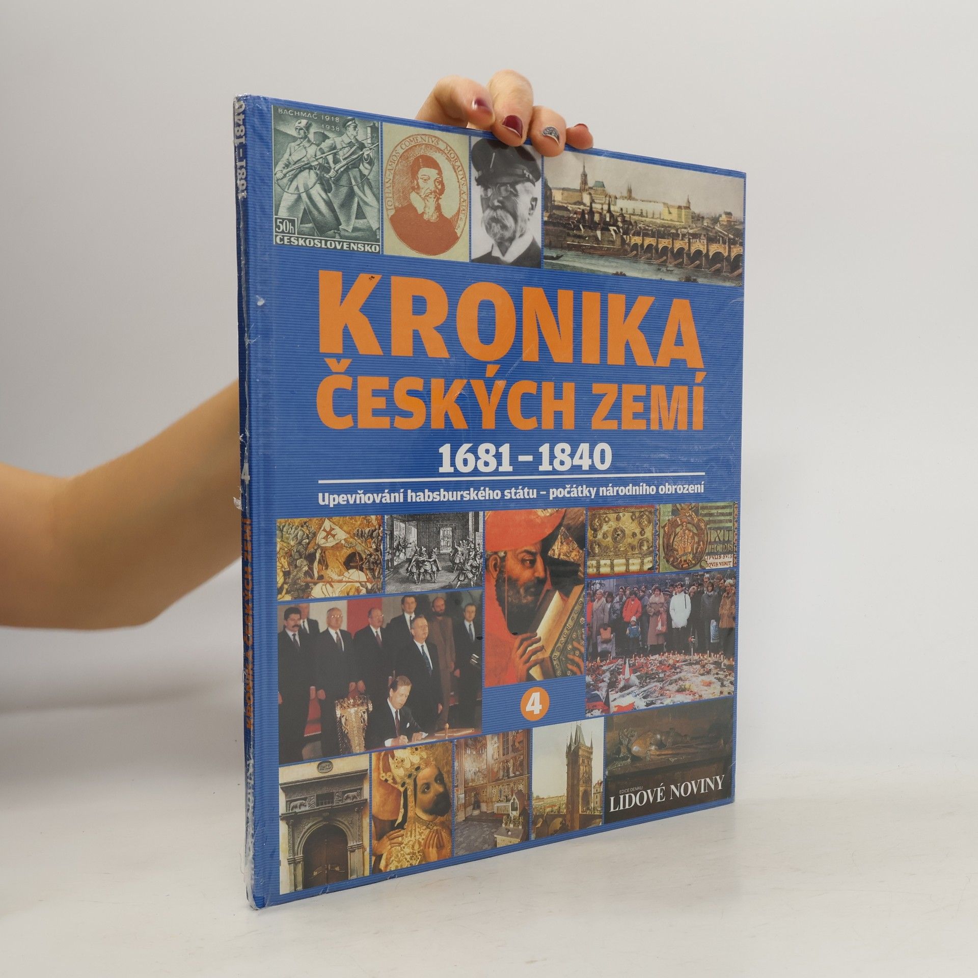 Kolektiv autorů Kronika Českých zemí 4. 1681-1840
